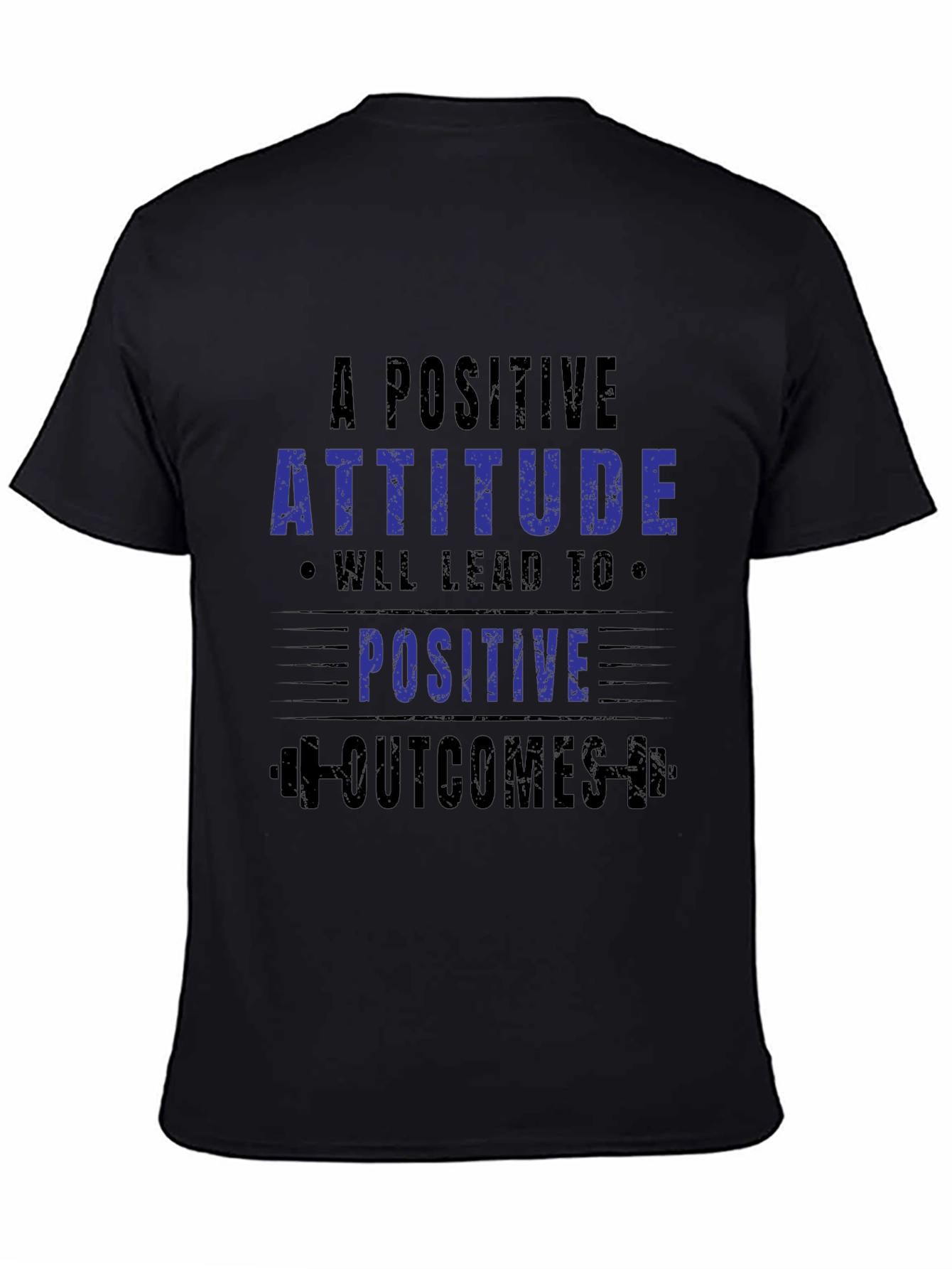 Positive Attitude Graphic T-Shirt - Motivational Tee