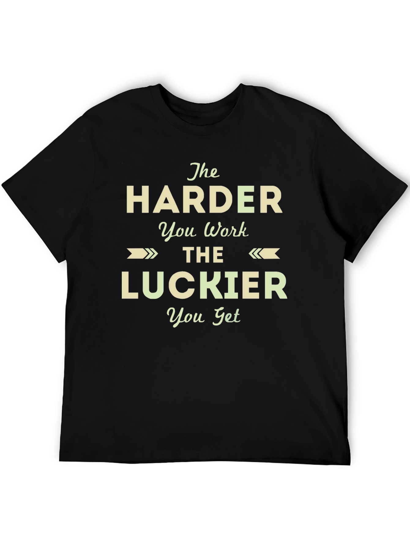The Harder You Work T-Shirt Motivational Graphic Tee