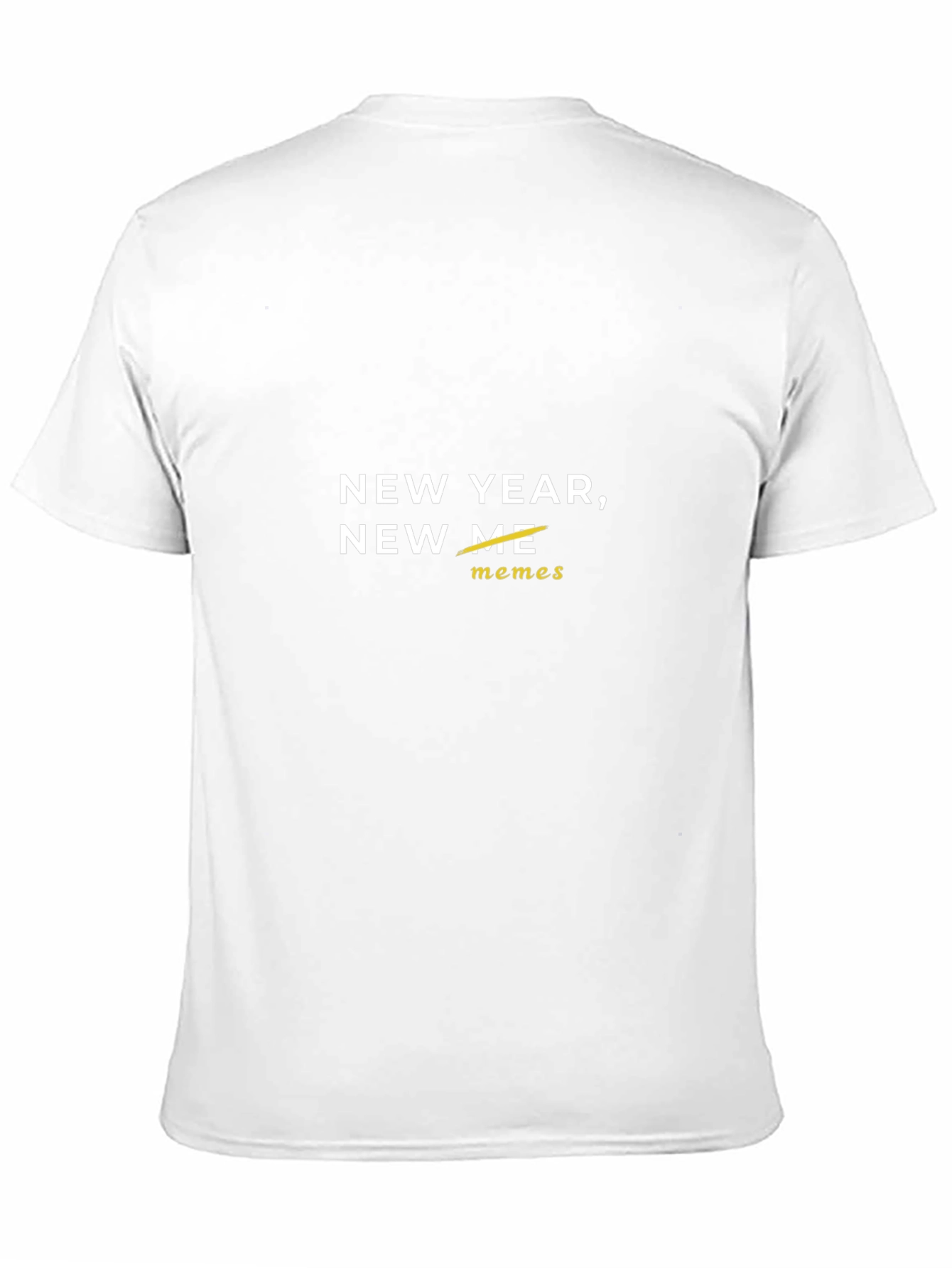 New Year New Me Memes Graphic T-Shirt