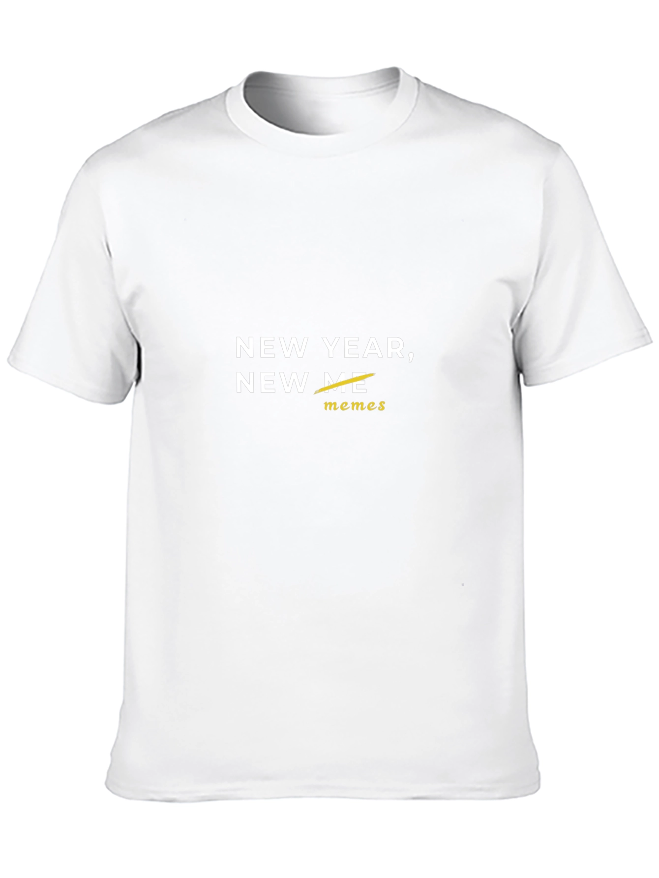 New Year New Me Memes Graphic T-Shirt