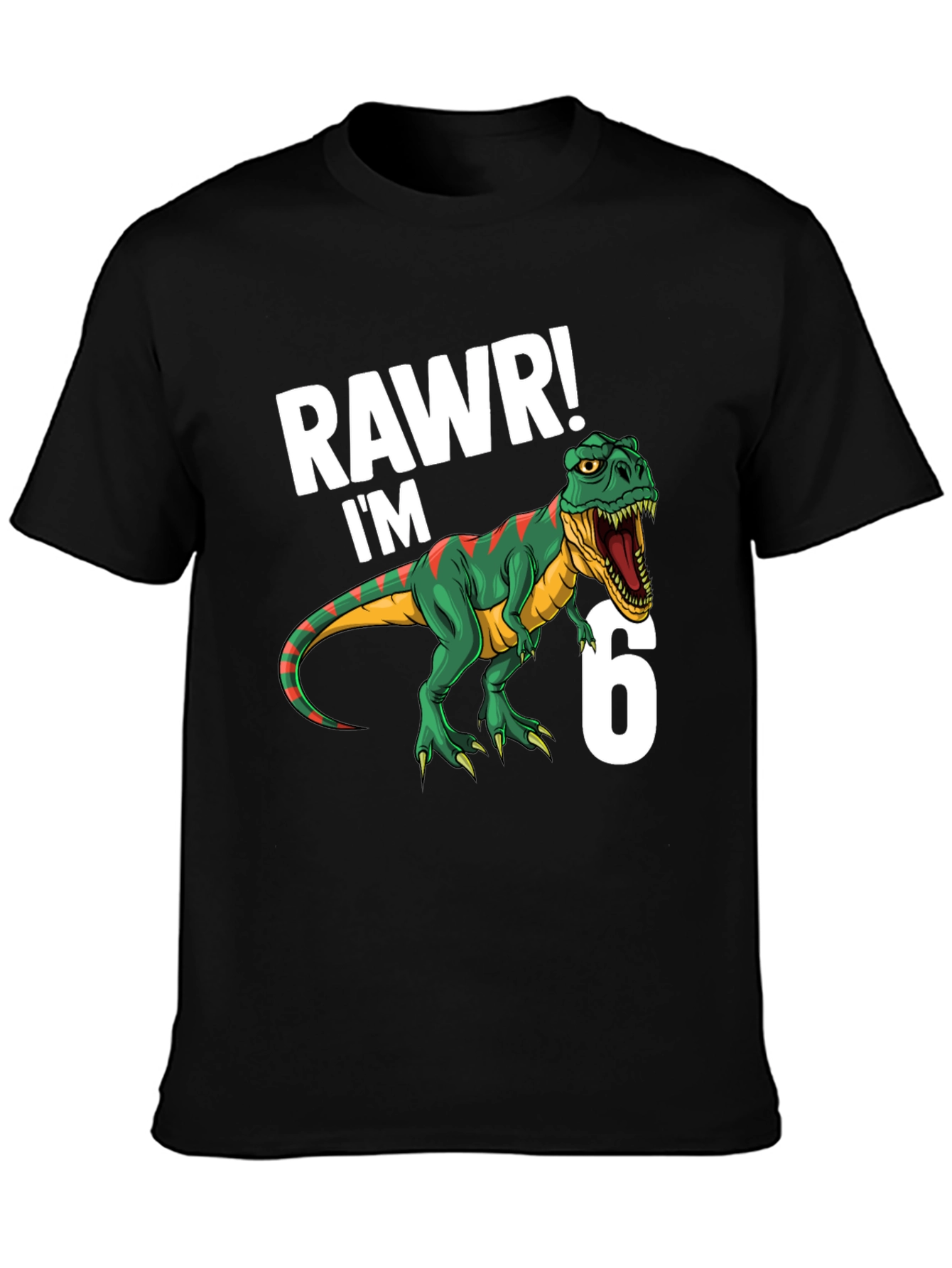 RAWR! Im 6! Dinosaur Birthday T-Shirt