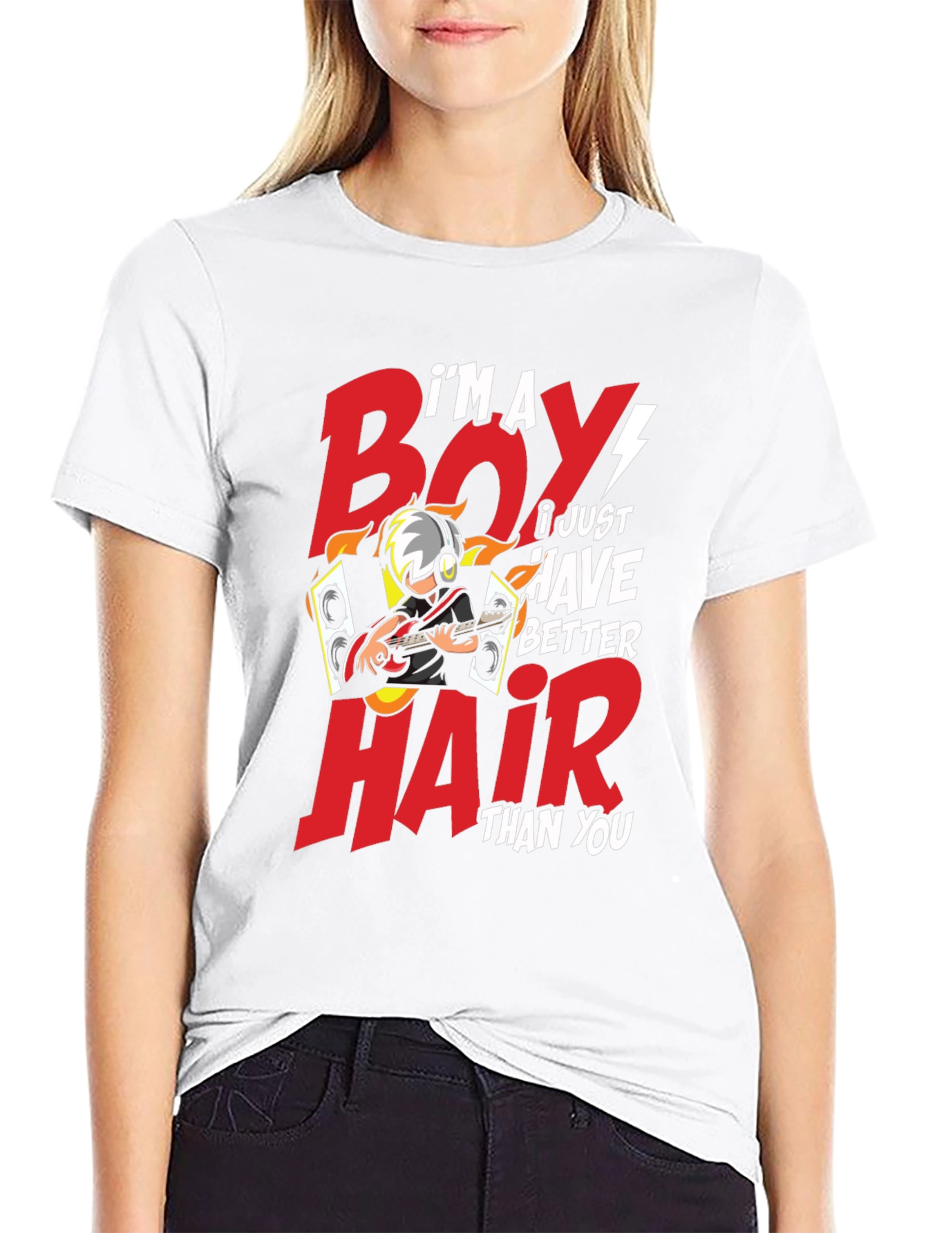 Im a Boy I Just Have Better Hair T-Shirt
