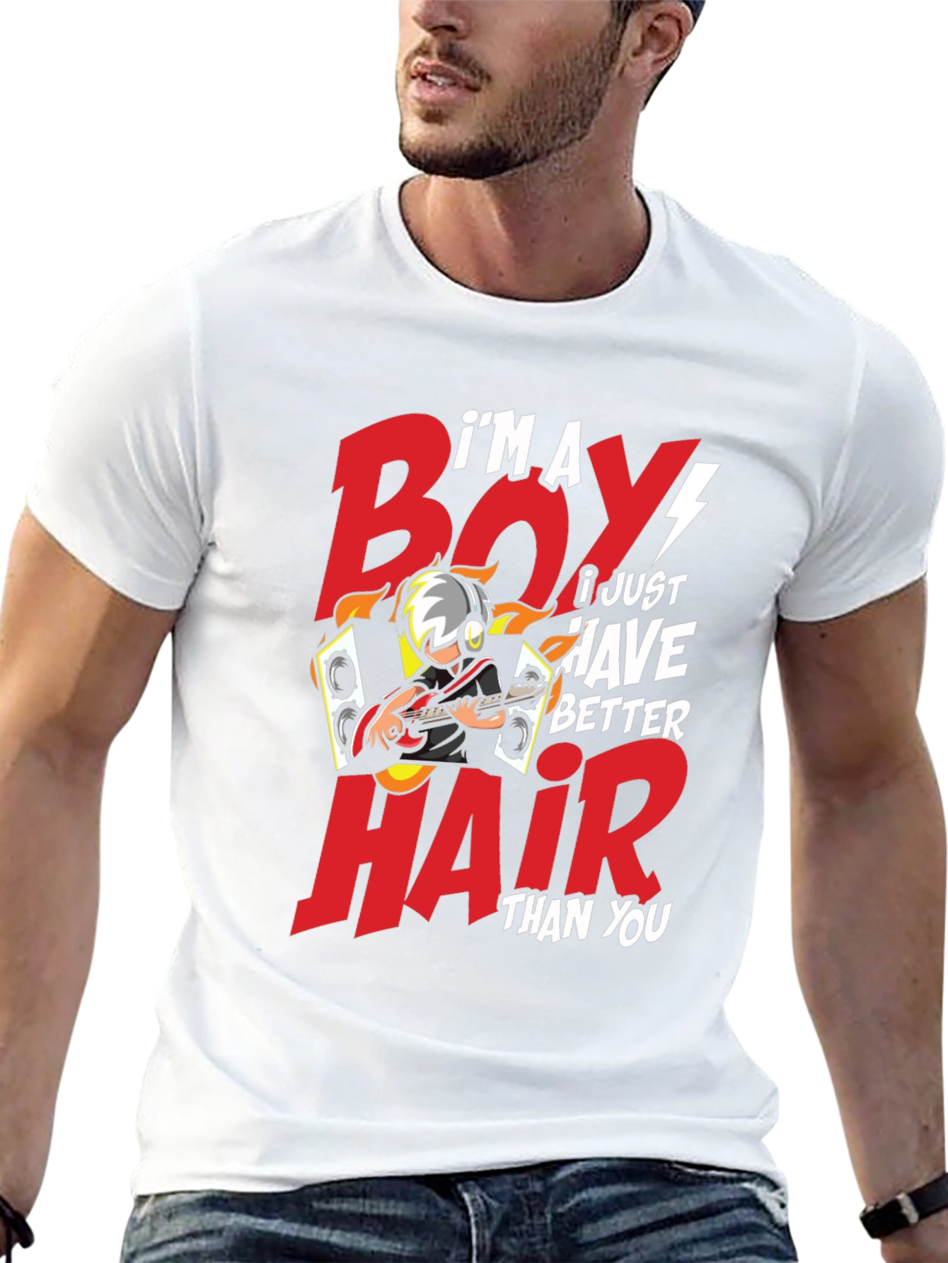 Im a Boy I Just Have Better Hair T-Shirt