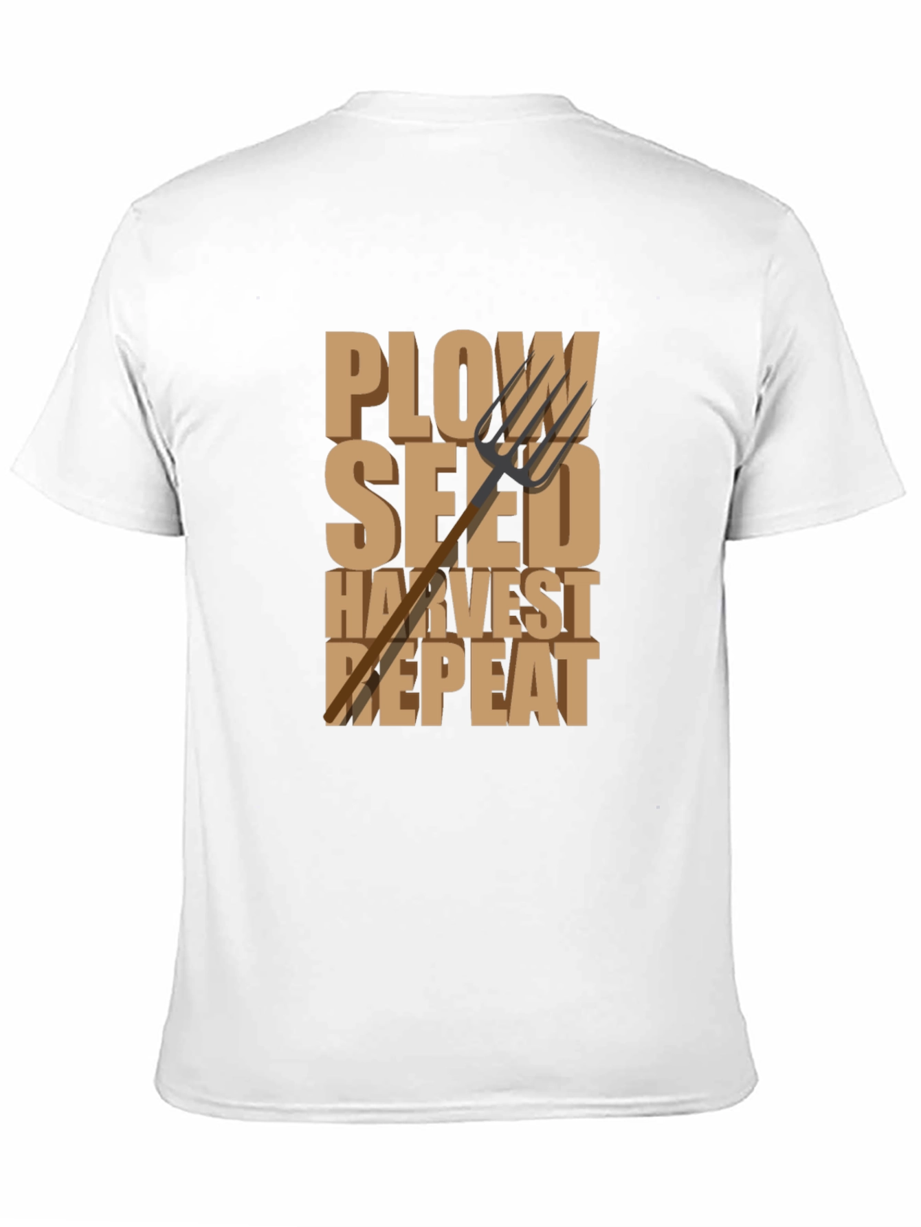 Farmers Life T-Shirt - Plow Seed Harvest Repeat