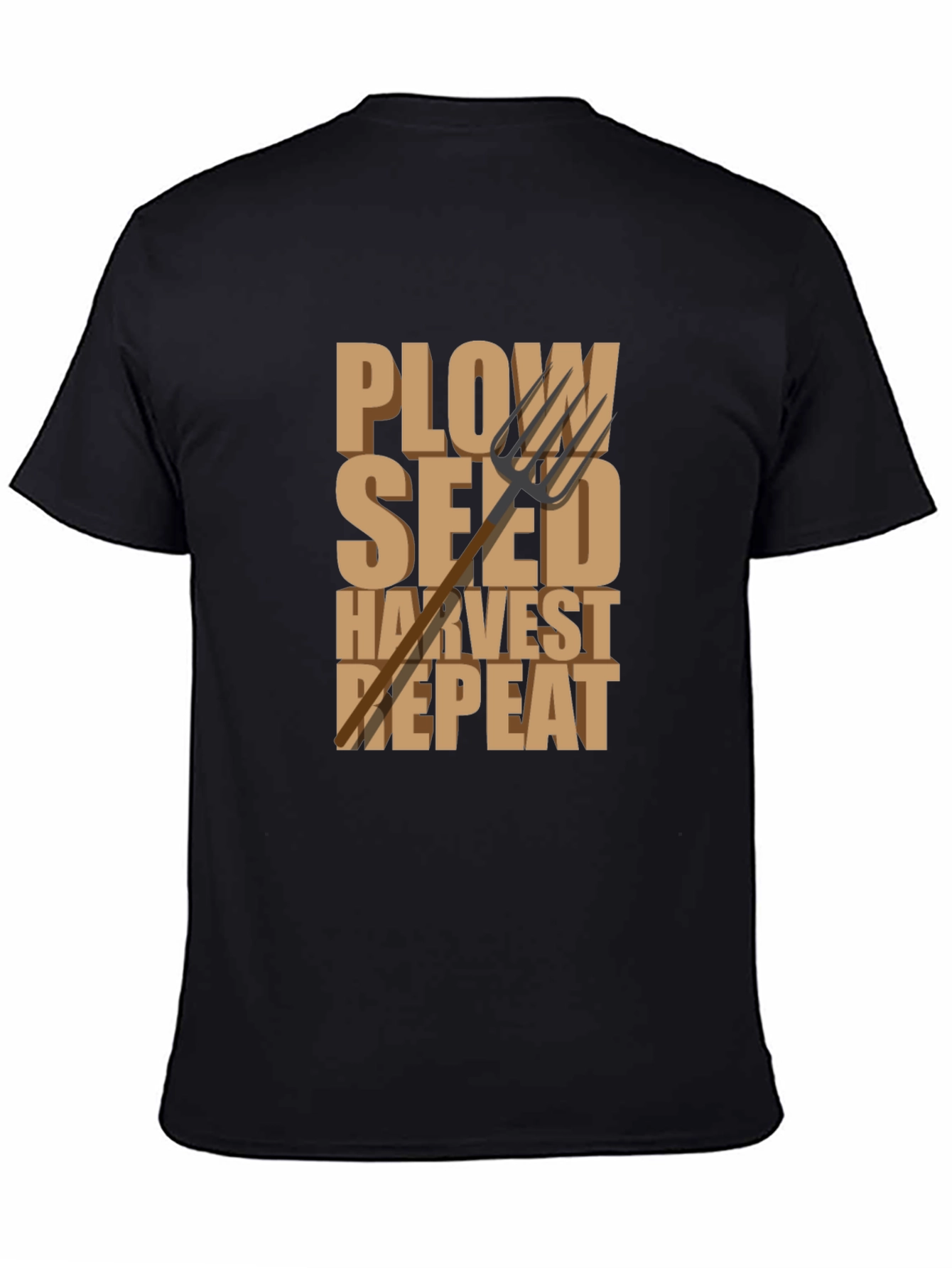 Farmers Life T-Shirt - Plow Seed Harvest Repeat