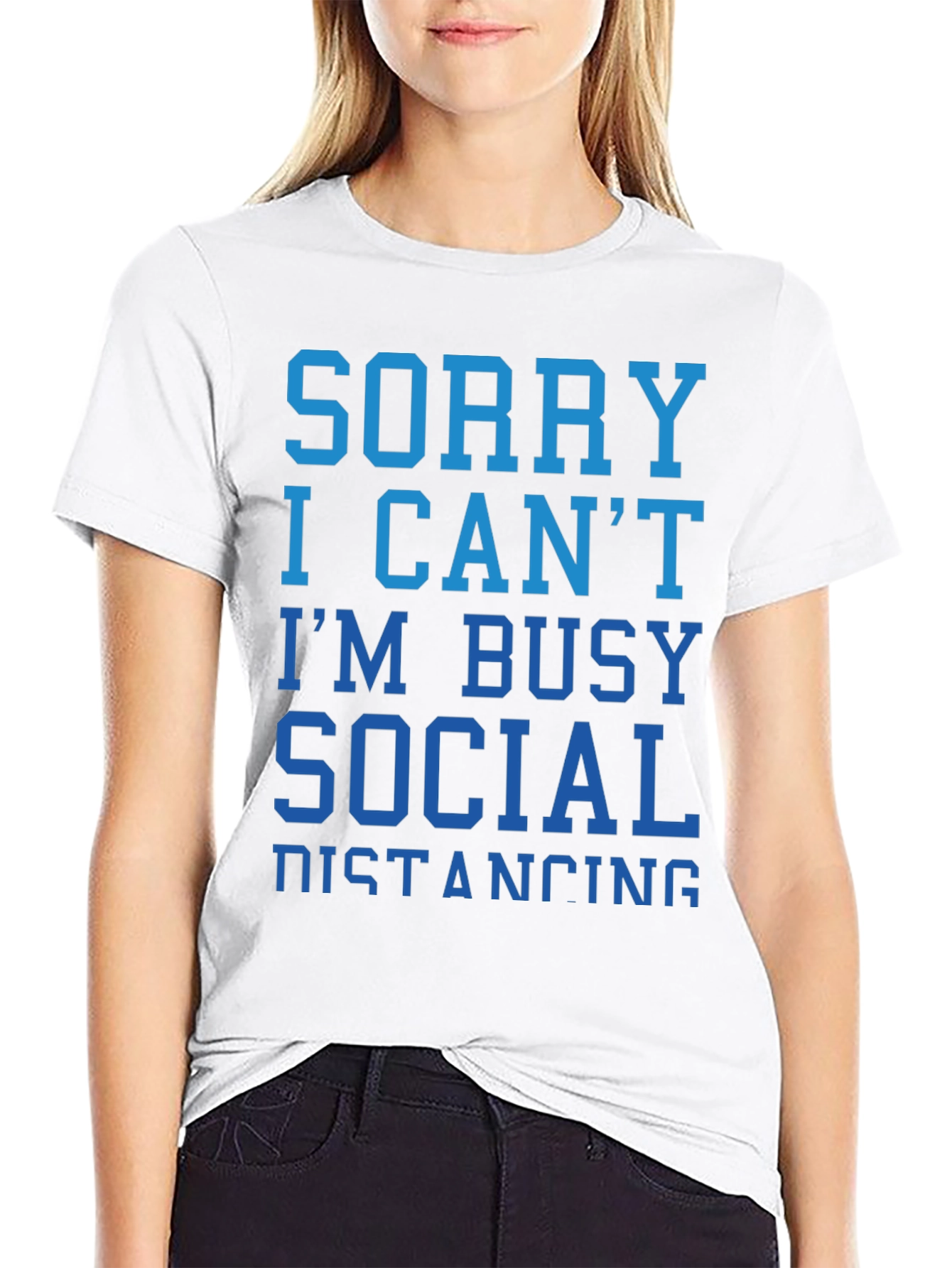 Sorry I Cant Social Distancing T-Shirt
