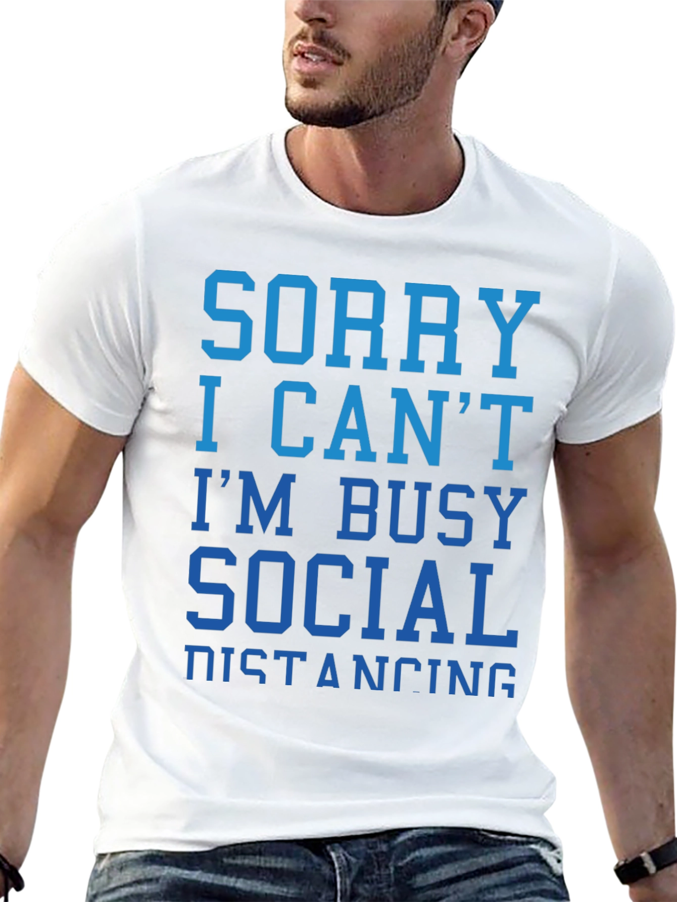 Sorry I Cant Social Distancing T-Shirt