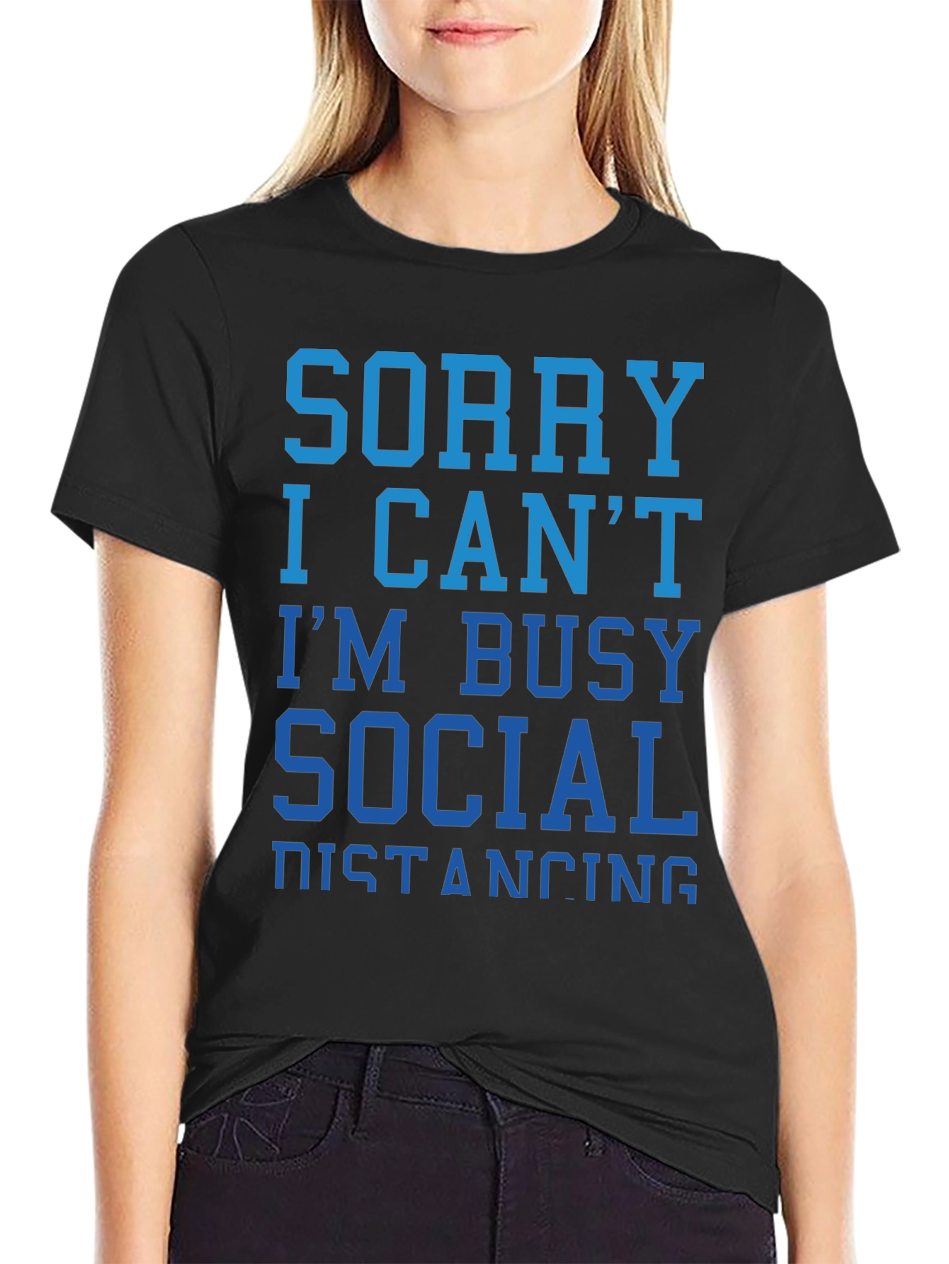 Sorry I Cant Social Distancing T-Shirt