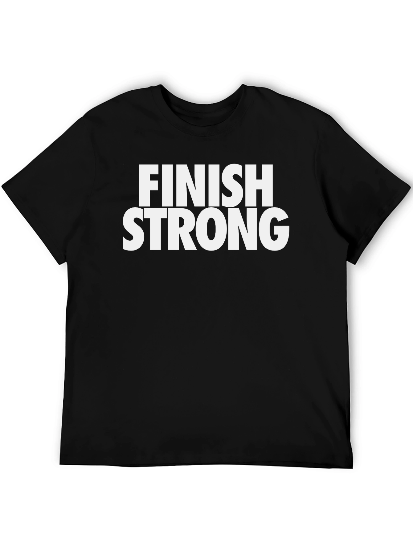 Finish Strong T-Shirt - Motivational Graphic Tee