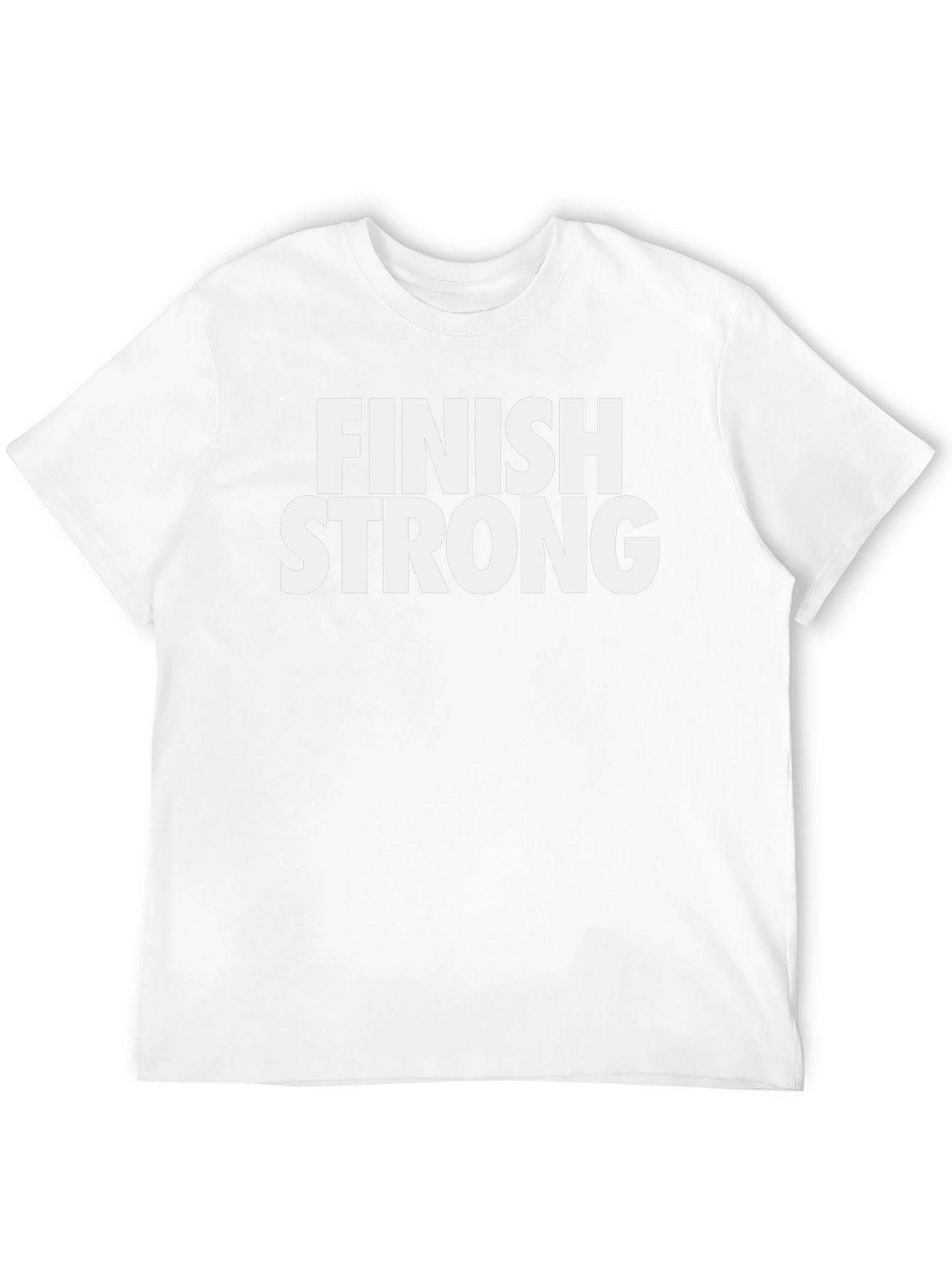 Finish Strong T-Shirt - Motivational Graphic Tee