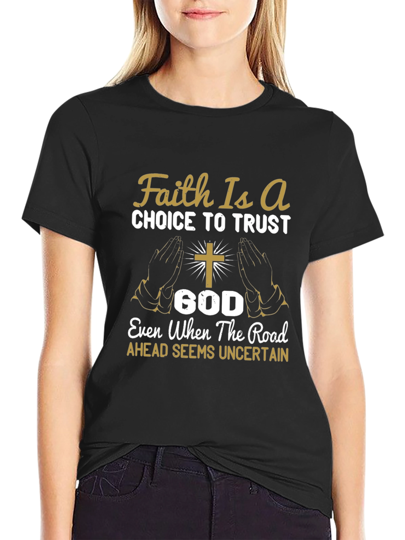 Faith Is A Choice Trust God T-Shirt