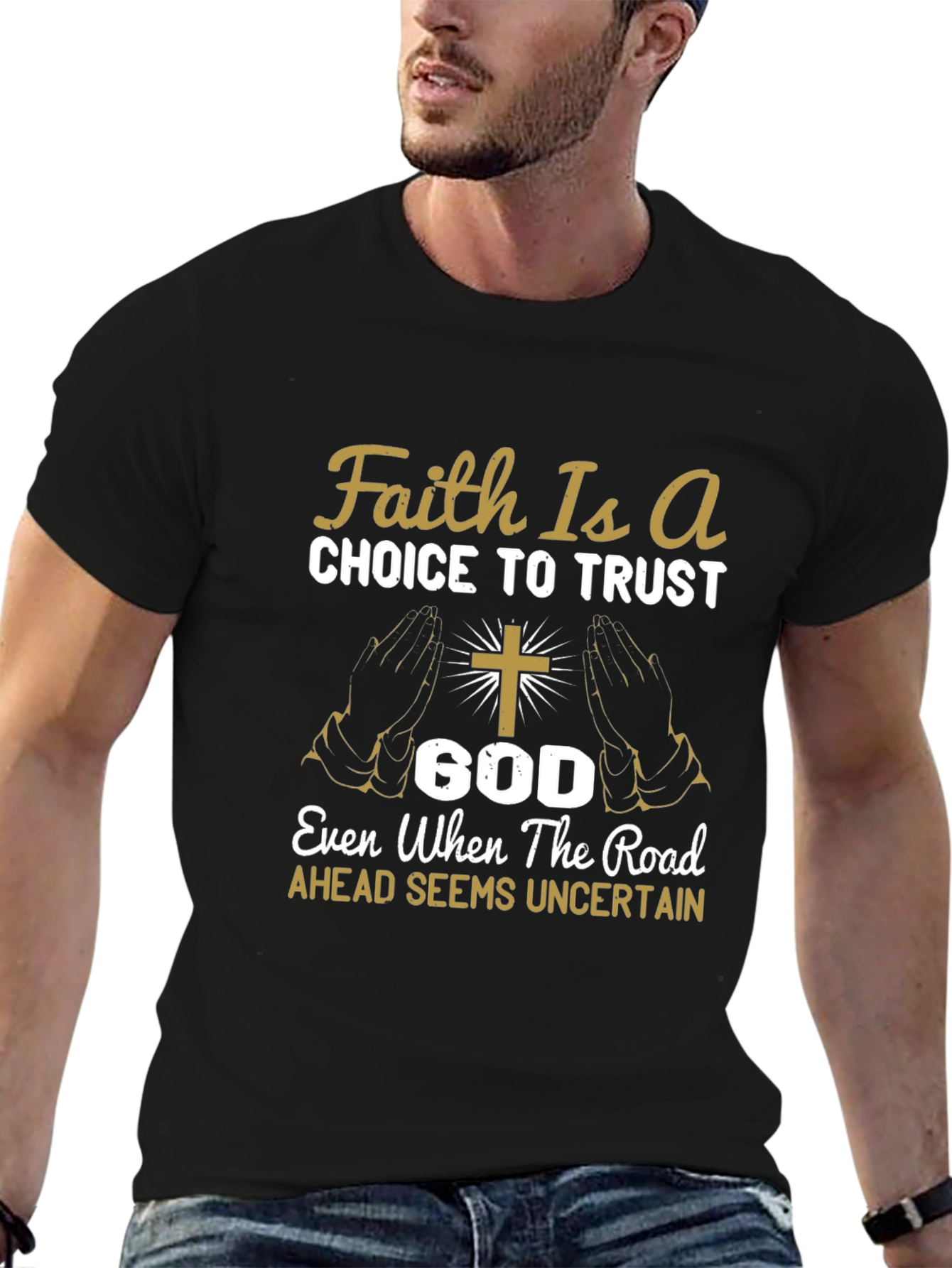 Faith Is A Choice Trust God T-Shirt