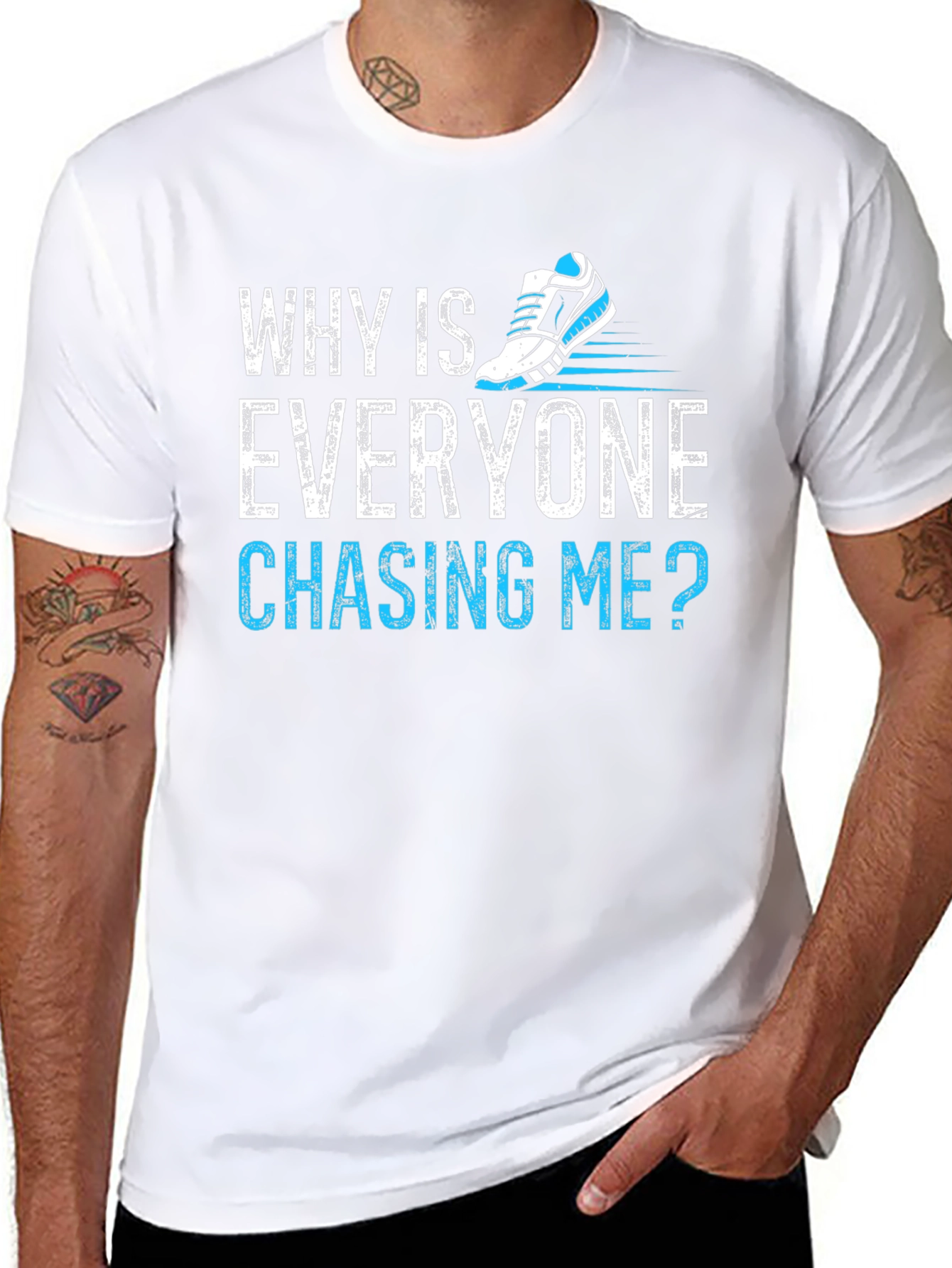 Why Is Everyone Chasing Me? Running T-Shirt