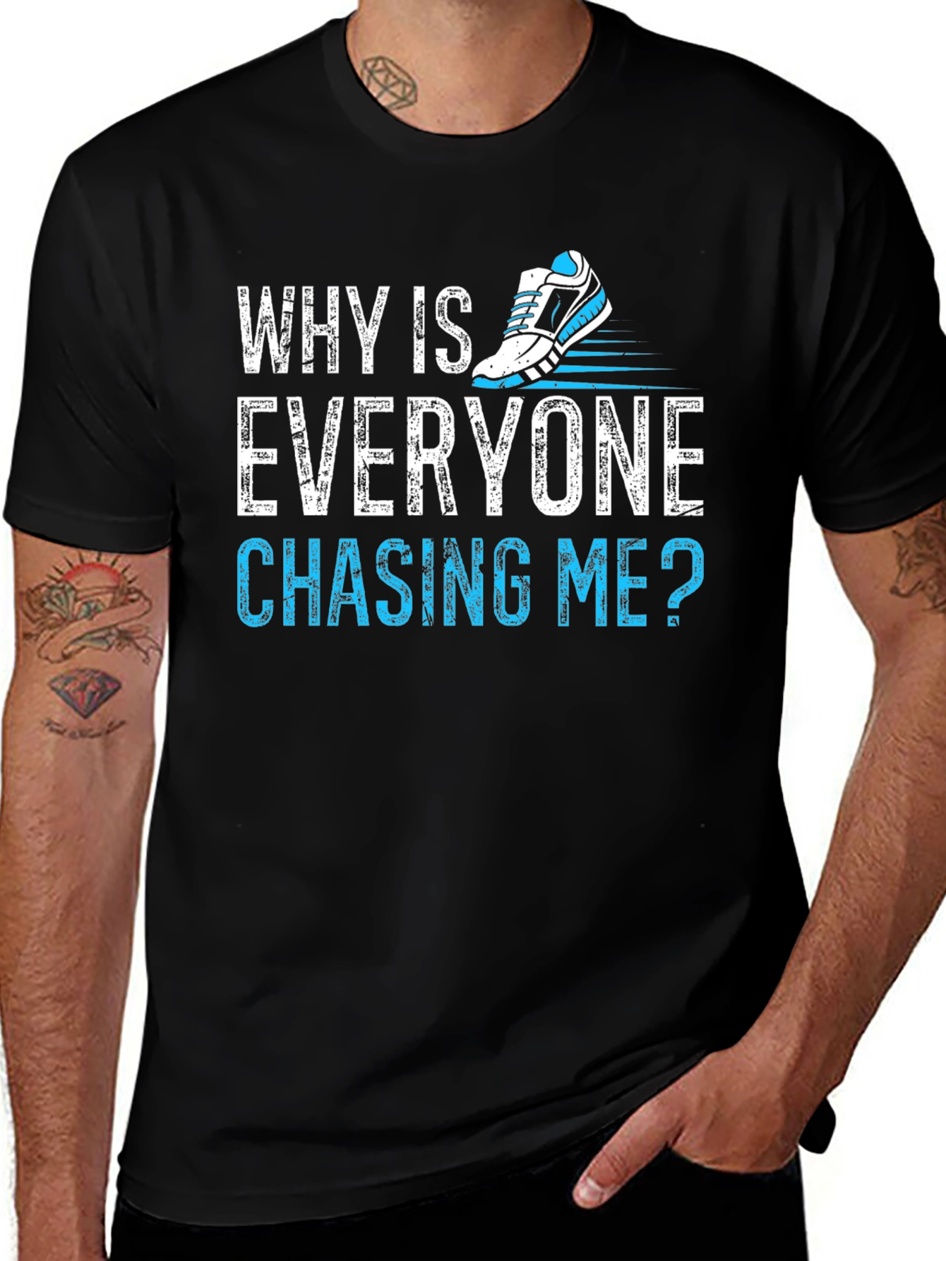 Why Is Everyone Chasing Me? Running T-Shirt