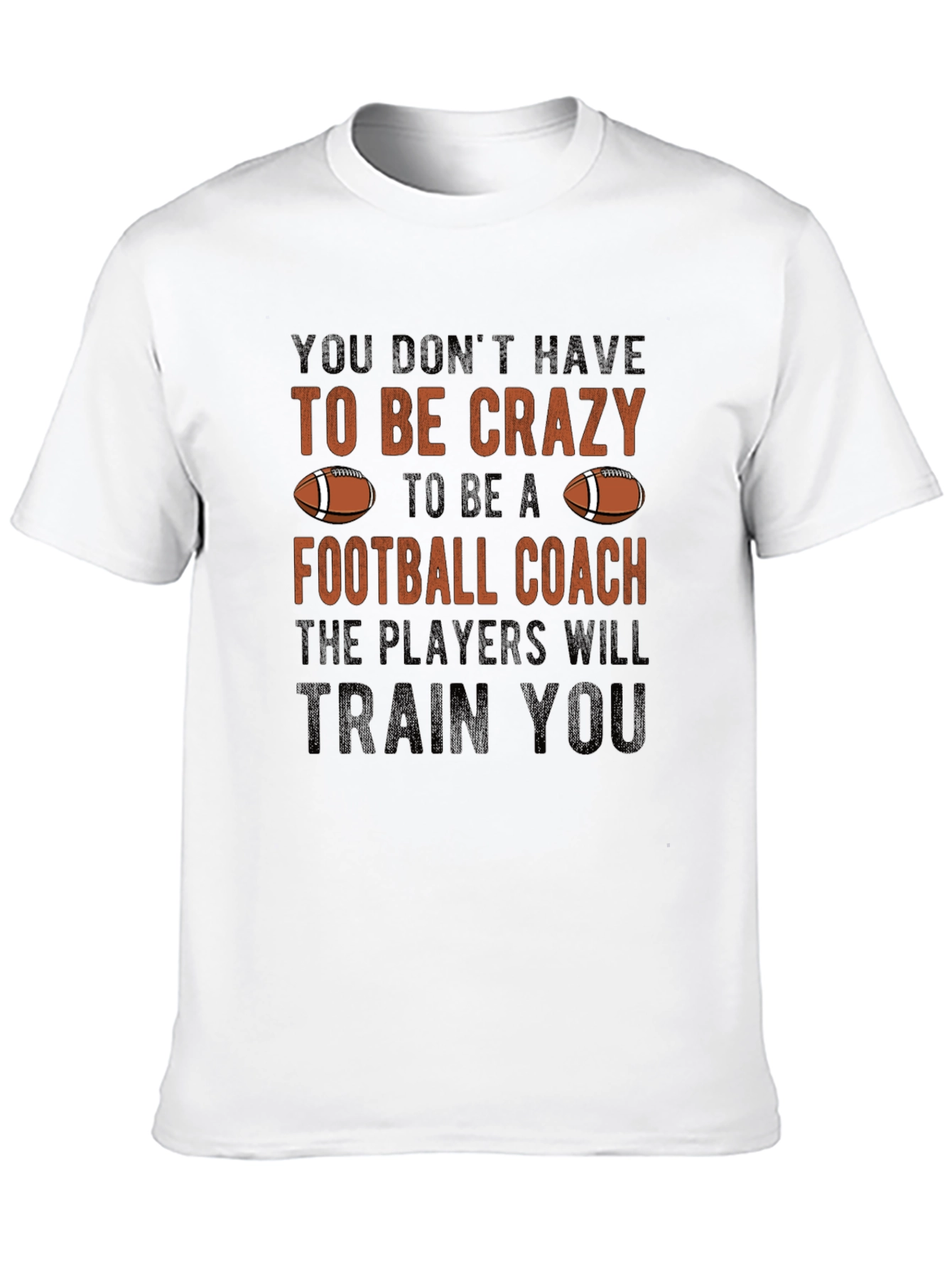 Funny Football Coach T-Shirt