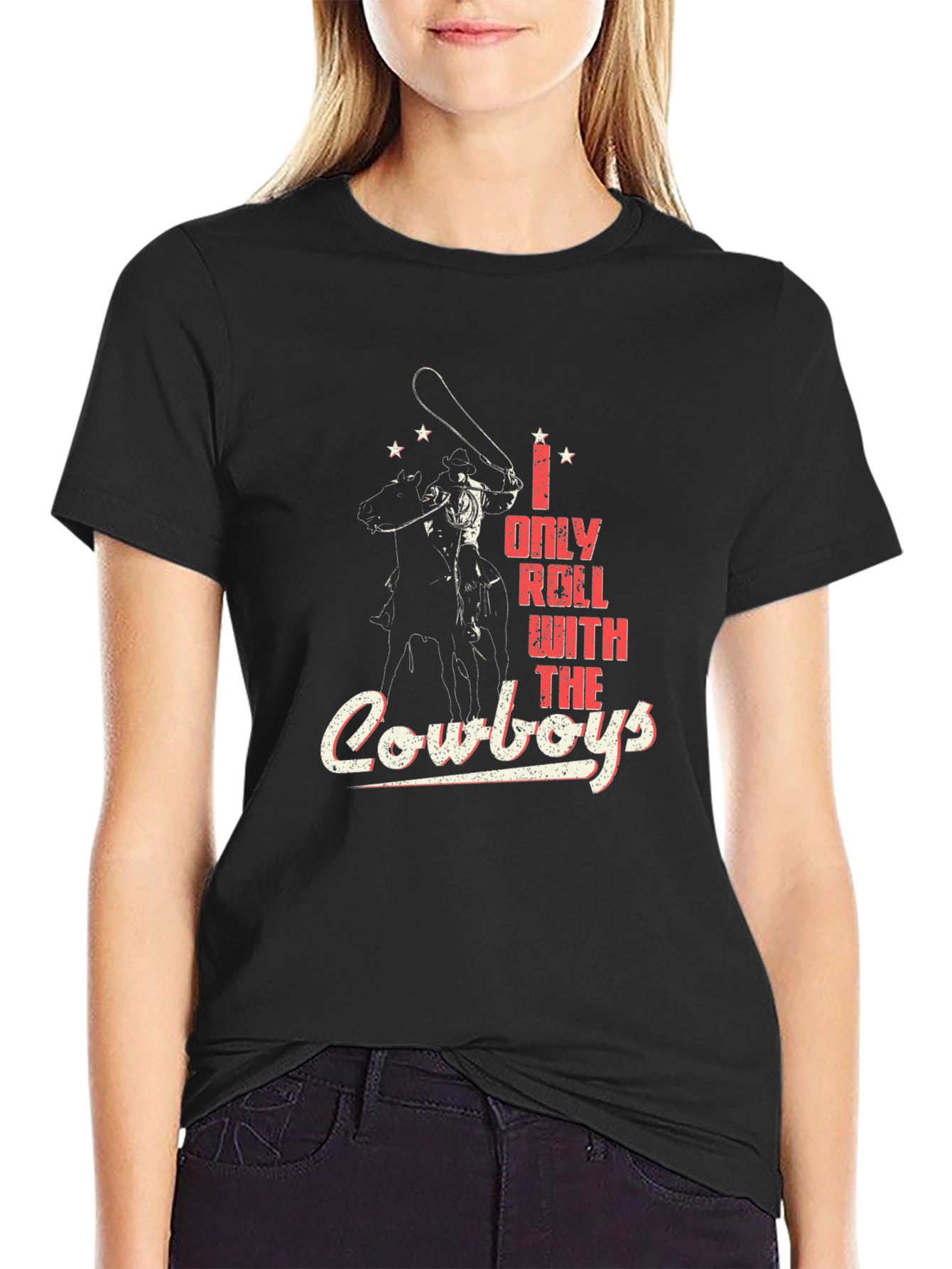I Only Roll With The Cowboys Graphic T-Shirt