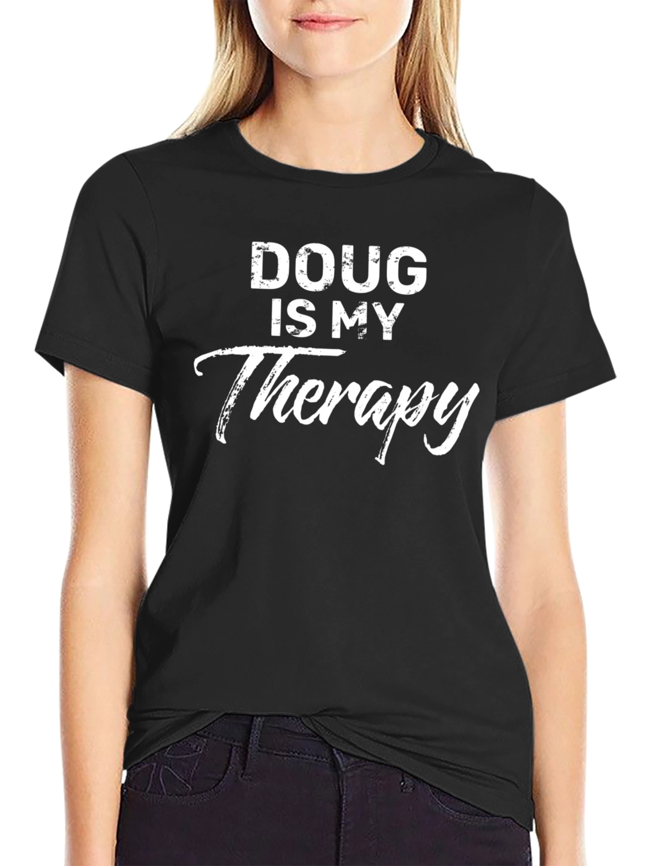 Doug is My Therapy T-Shirt