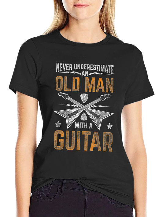 Never Underestimate Old Man Guitar T-Shirt