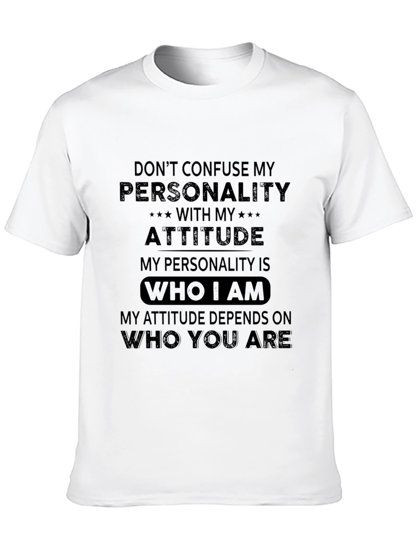 Personality Attitude Black T-Shirt