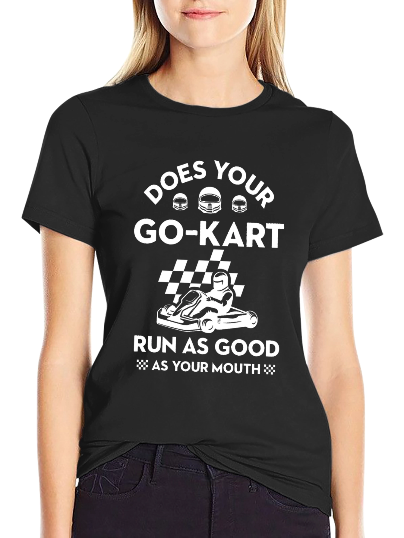 Does Your Go-Kart T-Shirt - Funny Racing Tee