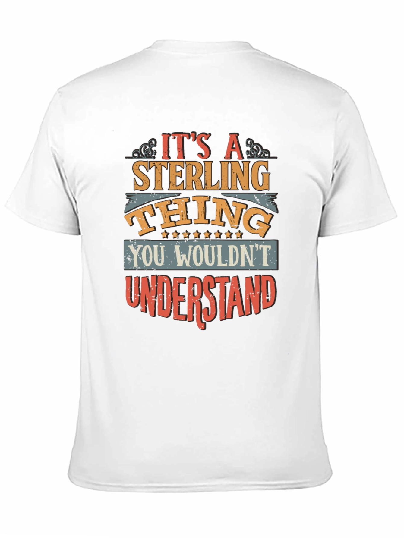 Its A Sterling Thing T-Shirt