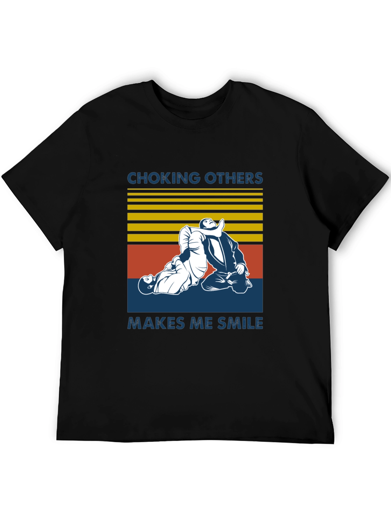 Choking Others Makes Me Smile T-Shirt