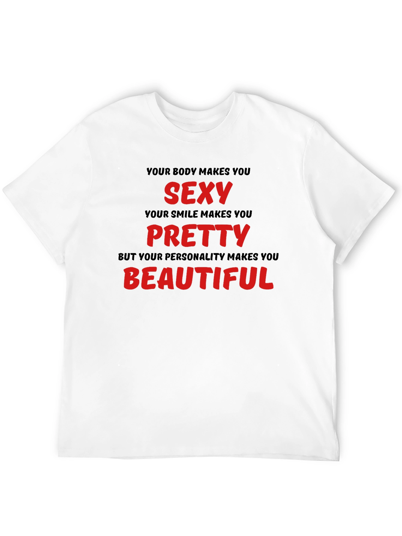 Sexy Pretty Beautiful T-Shirt