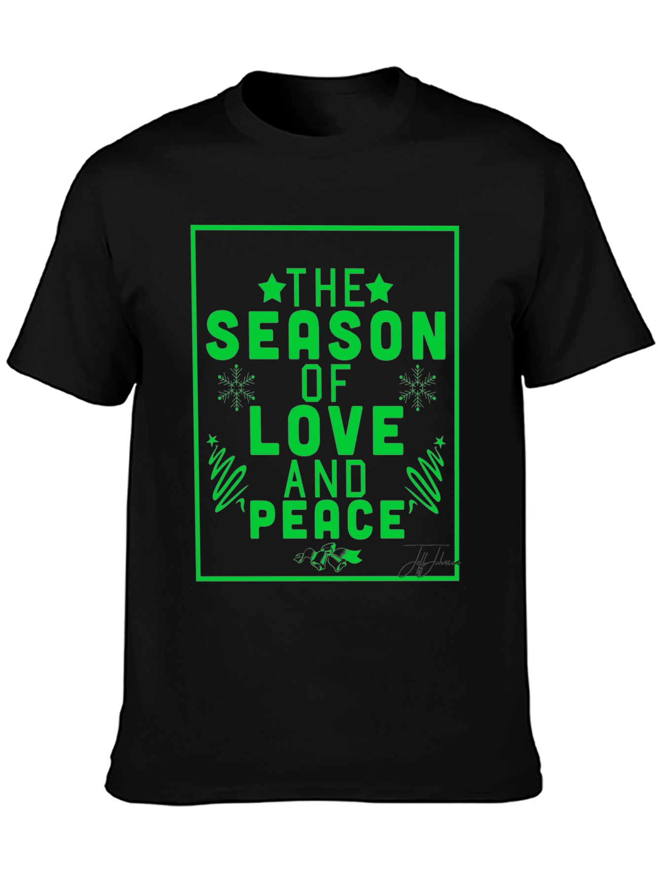 Festive Holiday Season Love & Peace T-Shirt