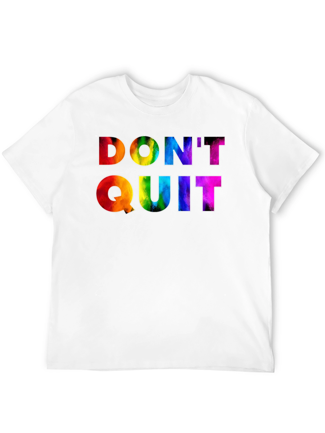 Dont Quit Rainbow Graphic Tee - Motivational Shirt