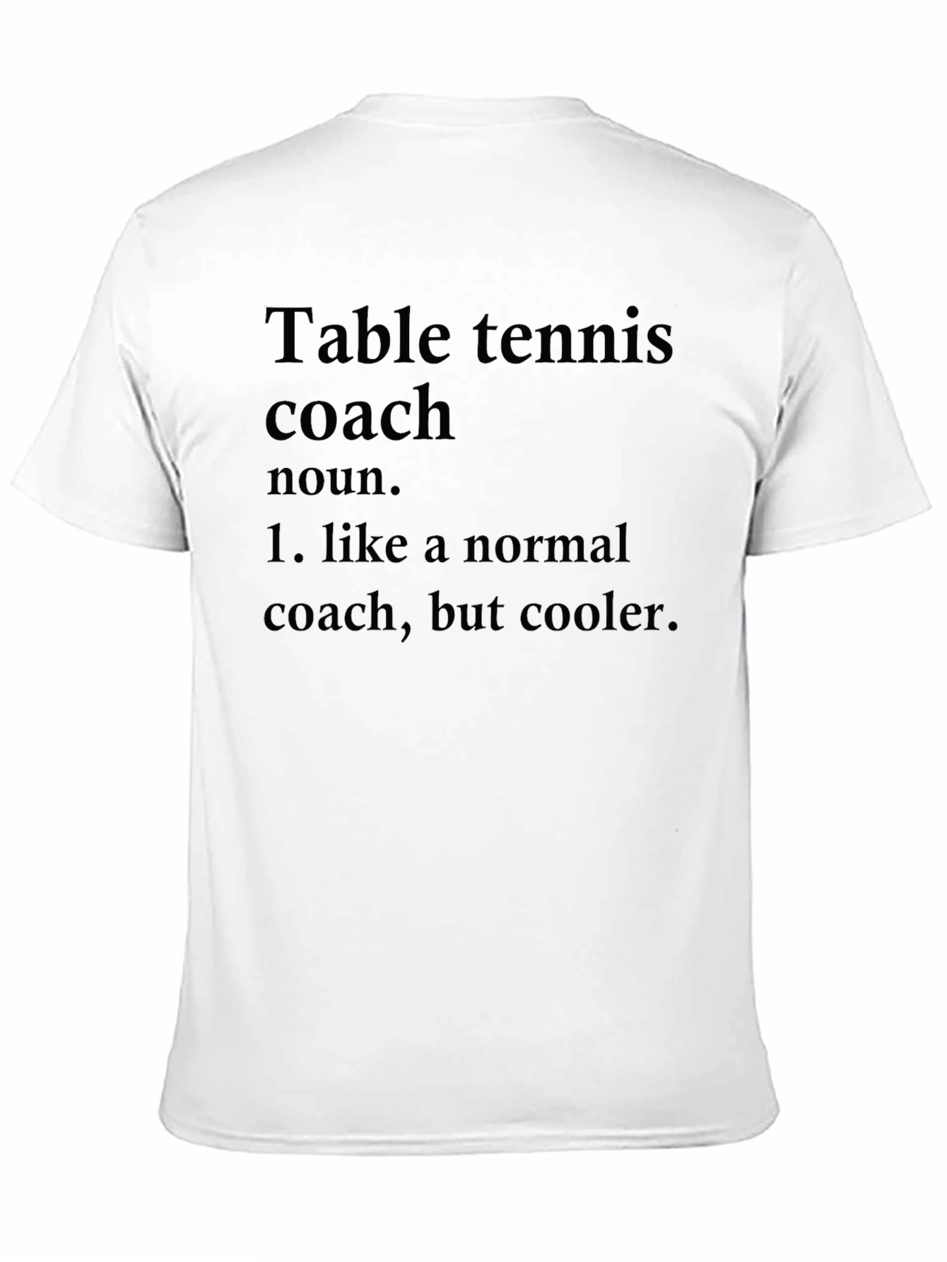 Table Tennis Coach Black T-Shirt - Cool Definition Tee