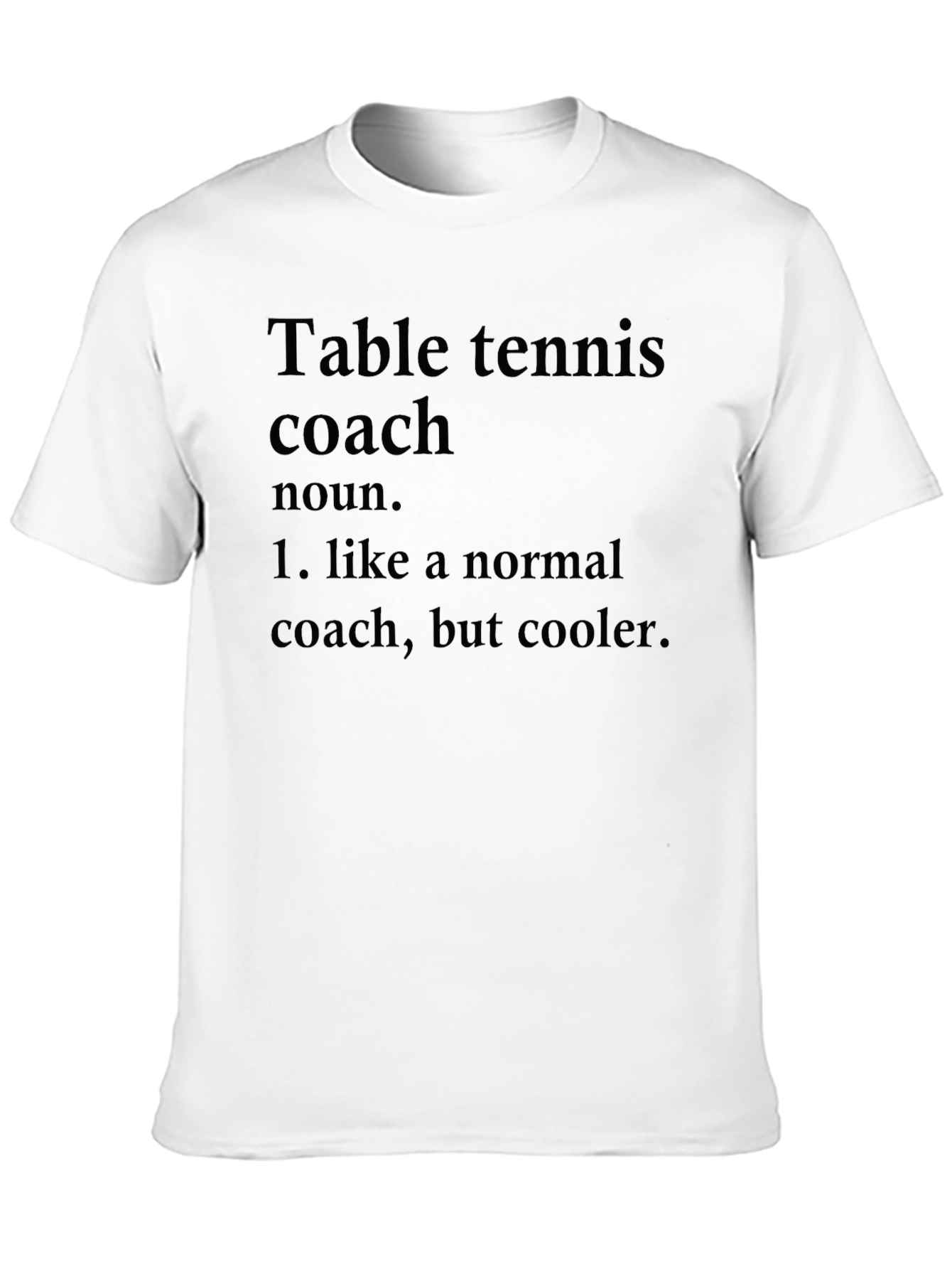 Table Tennis Coach Black T-Shirt - Cool Definition Tee