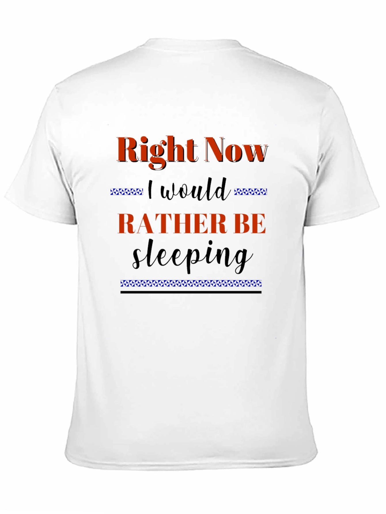 Right Now Id Rather Be Sleeping Black T-Shirt