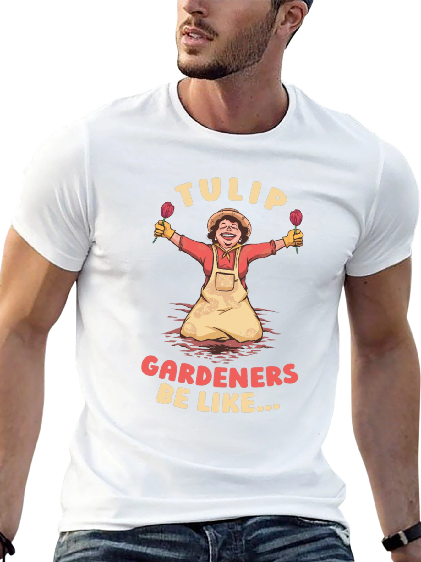 Tulip Gardeners Be Like T-Shirt