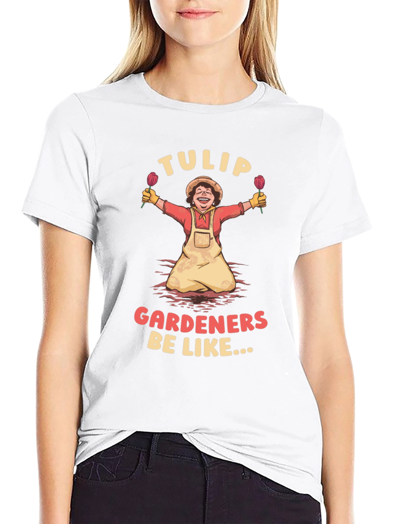 Tulip Gardeners Be Like T-Shirt