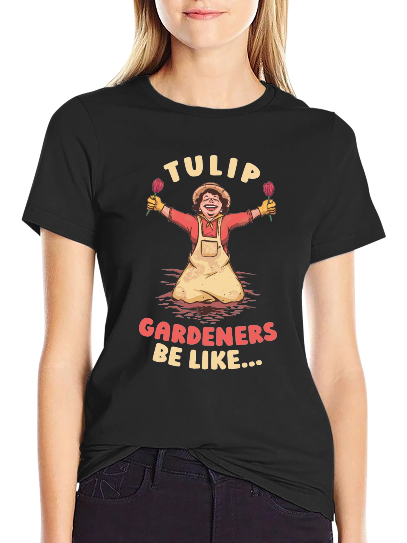 Tulip Gardeners Be Like T-Shirt