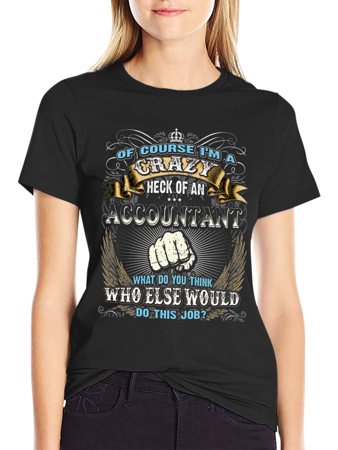 Crazy Accountant Graphic Tee - Fun Novelty T-Shirt