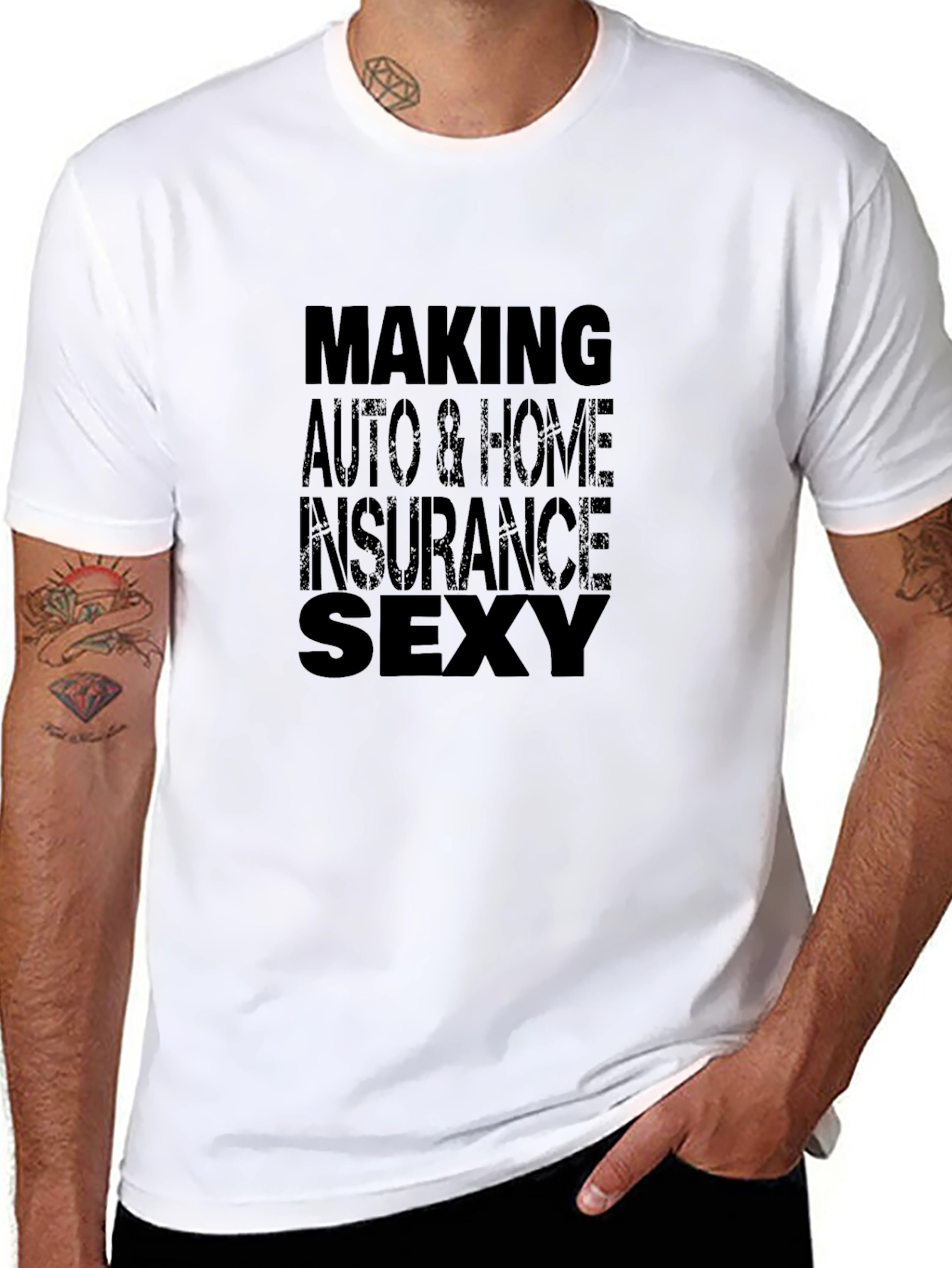 Making Auto & Home Insurance Sexy T-Shirt