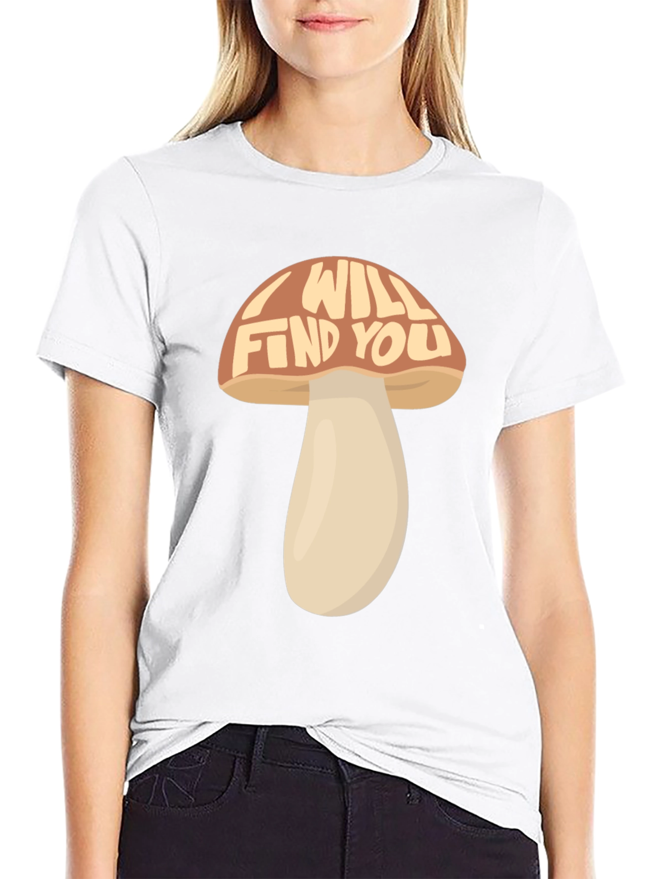I Will Find You Mushroom Graphic T-Shirt