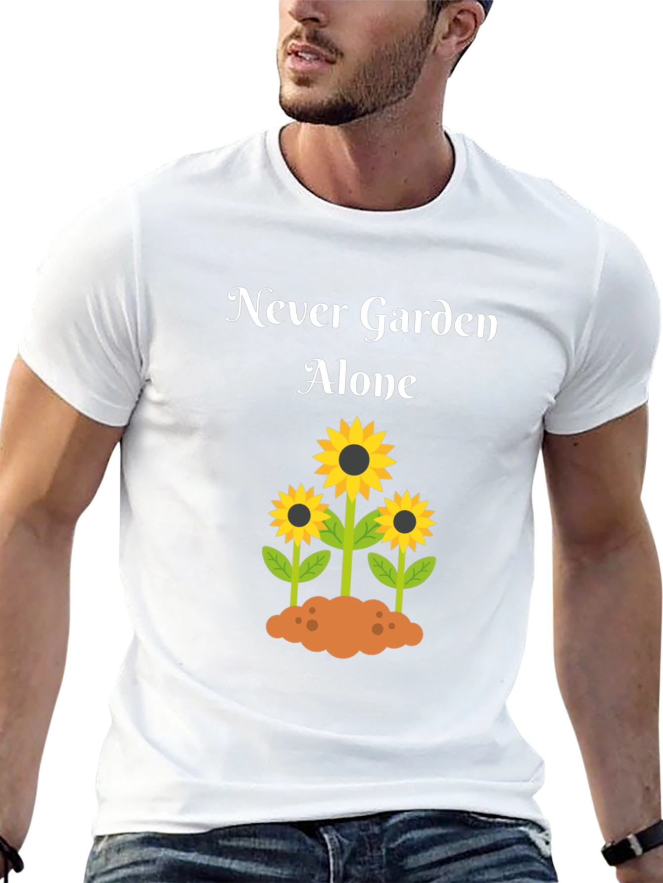 Never Garden Alone T-Shirt with Sunflower Design