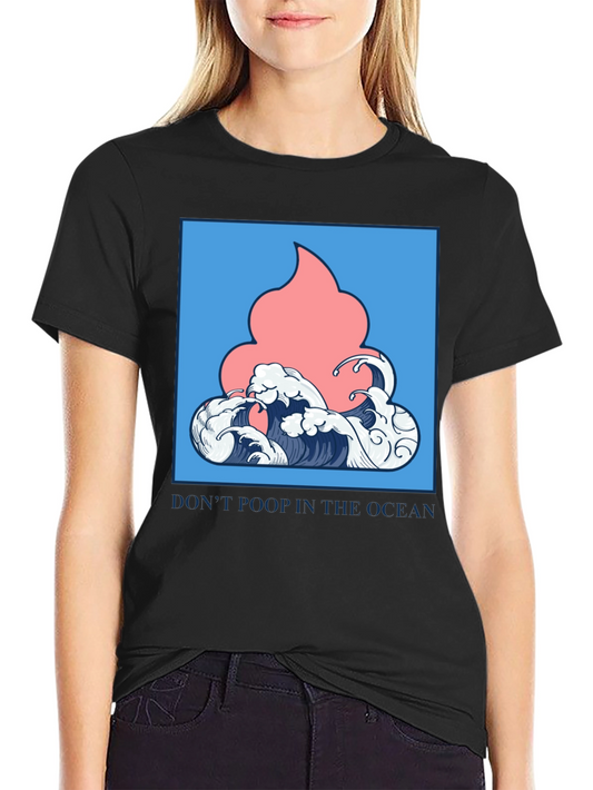 Ocean Humor Tee - Dont Poop in the Ocean T-Shirt