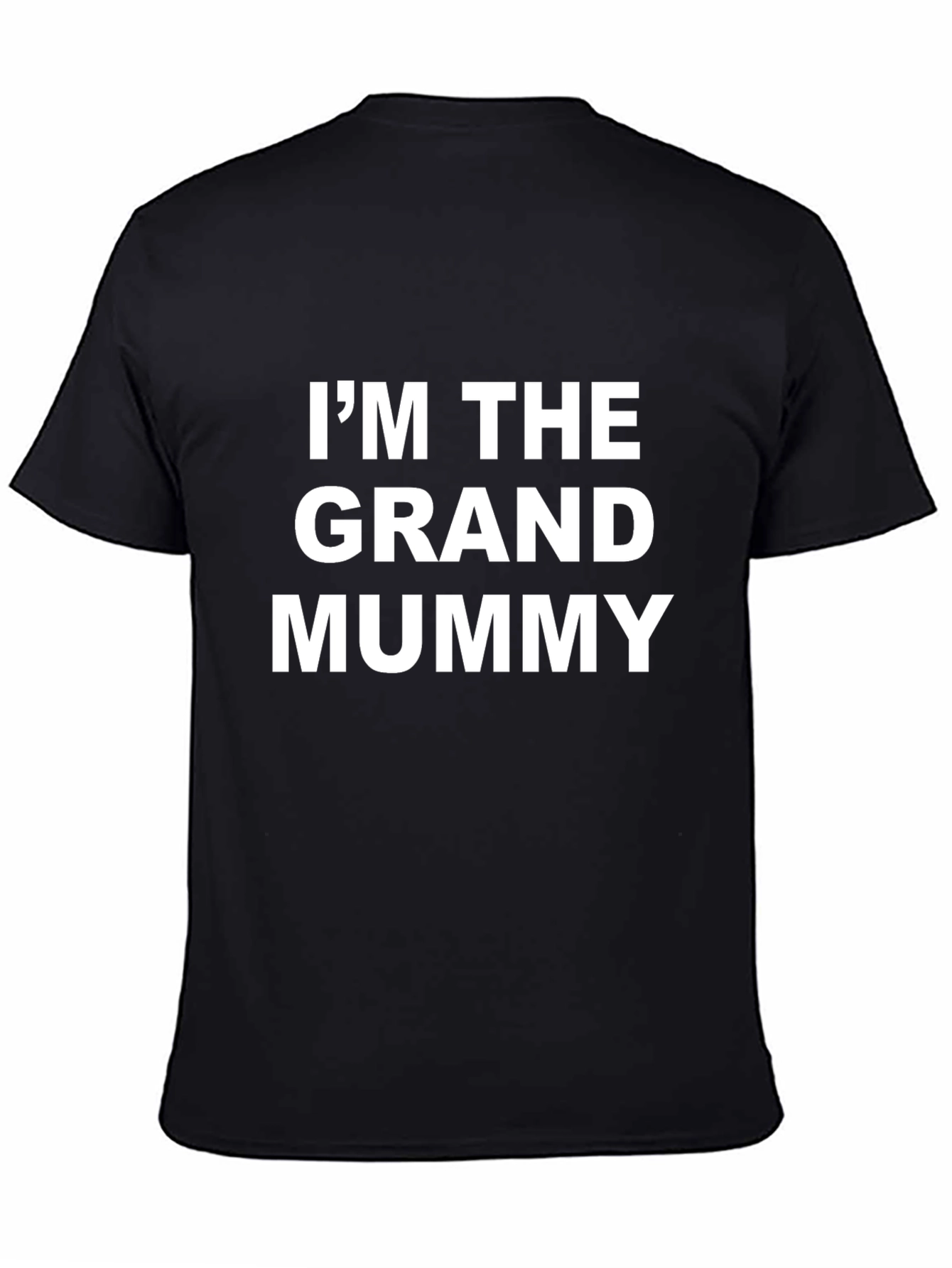 Im The Grand Mummy Funny T-Shirt