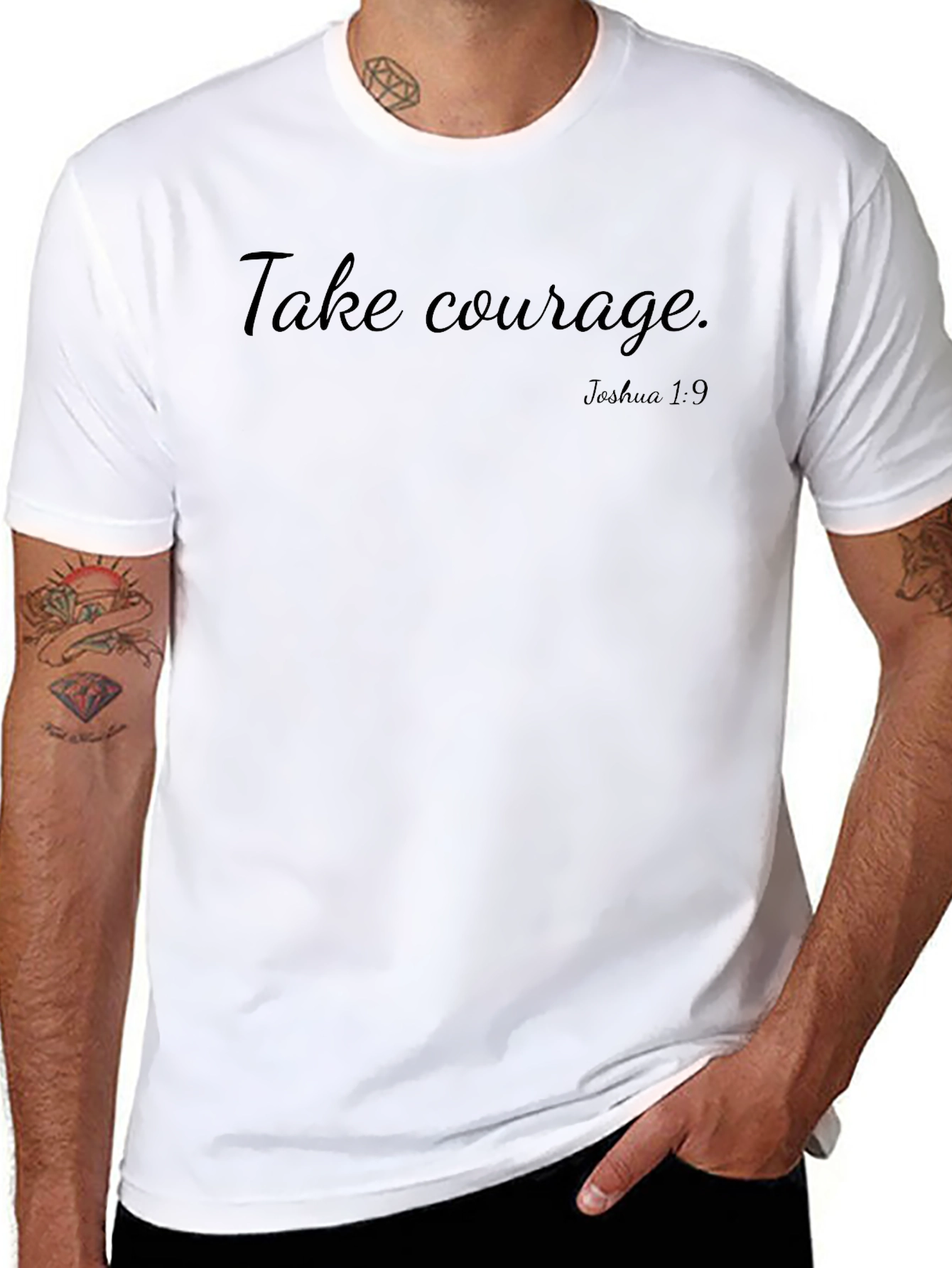 Take Courage T-Shirt - Joshua 1:9
