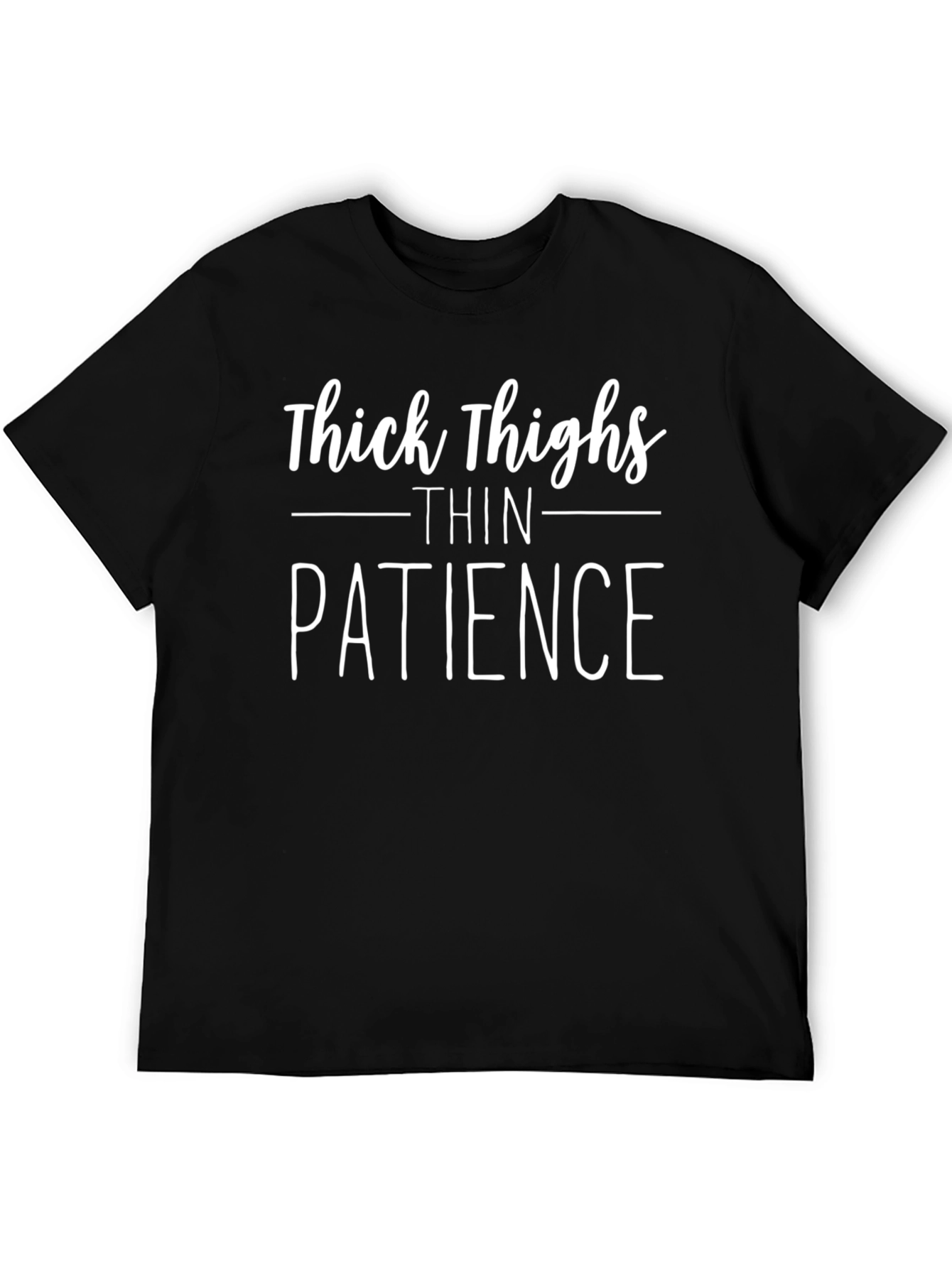 Thick Thighs Thin Patience Graphic Tee - Black