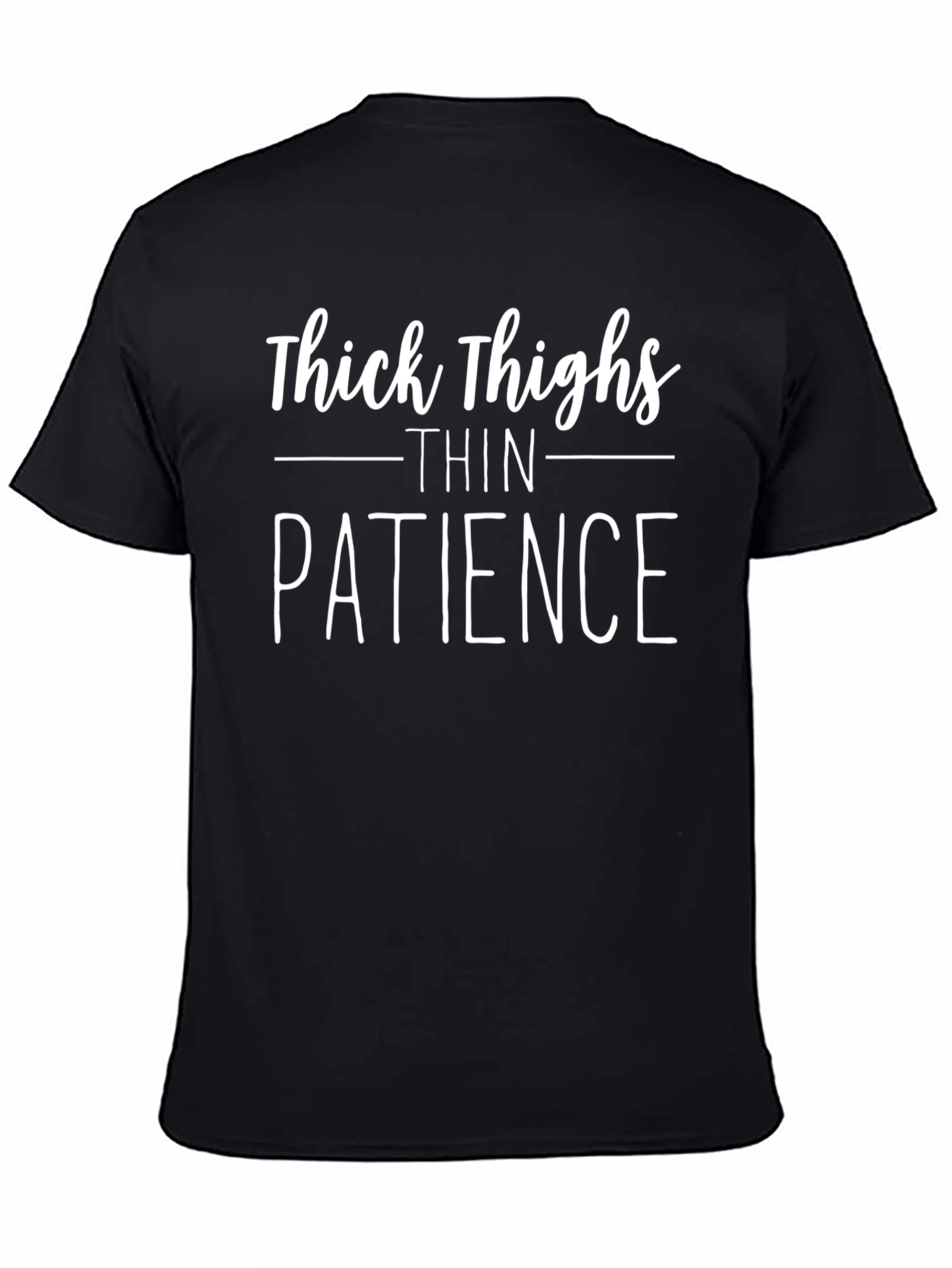 Thick Thighs Thin Patience Graphic Tee - Black