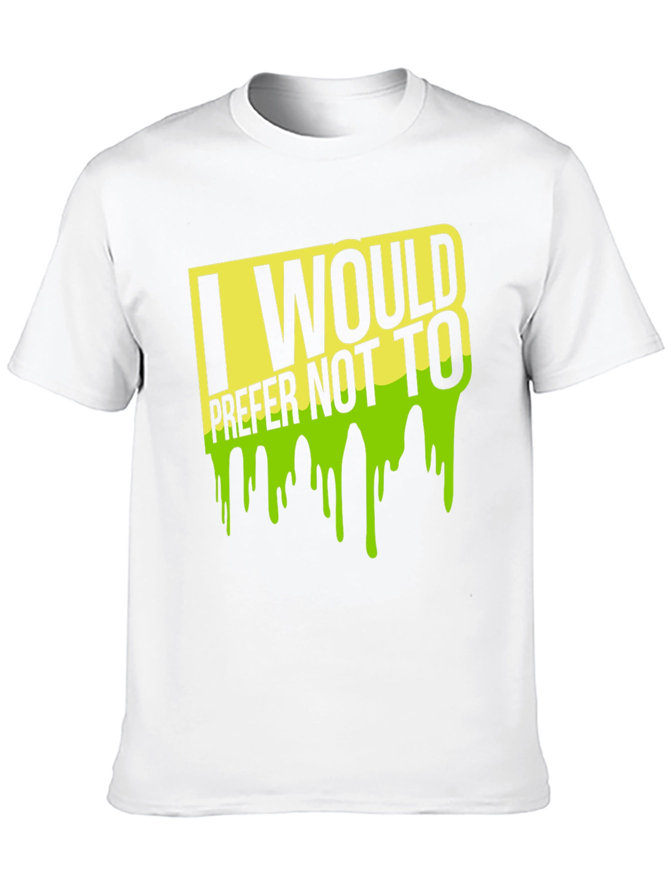 I Would Prefer Not To T-Shirt - Black