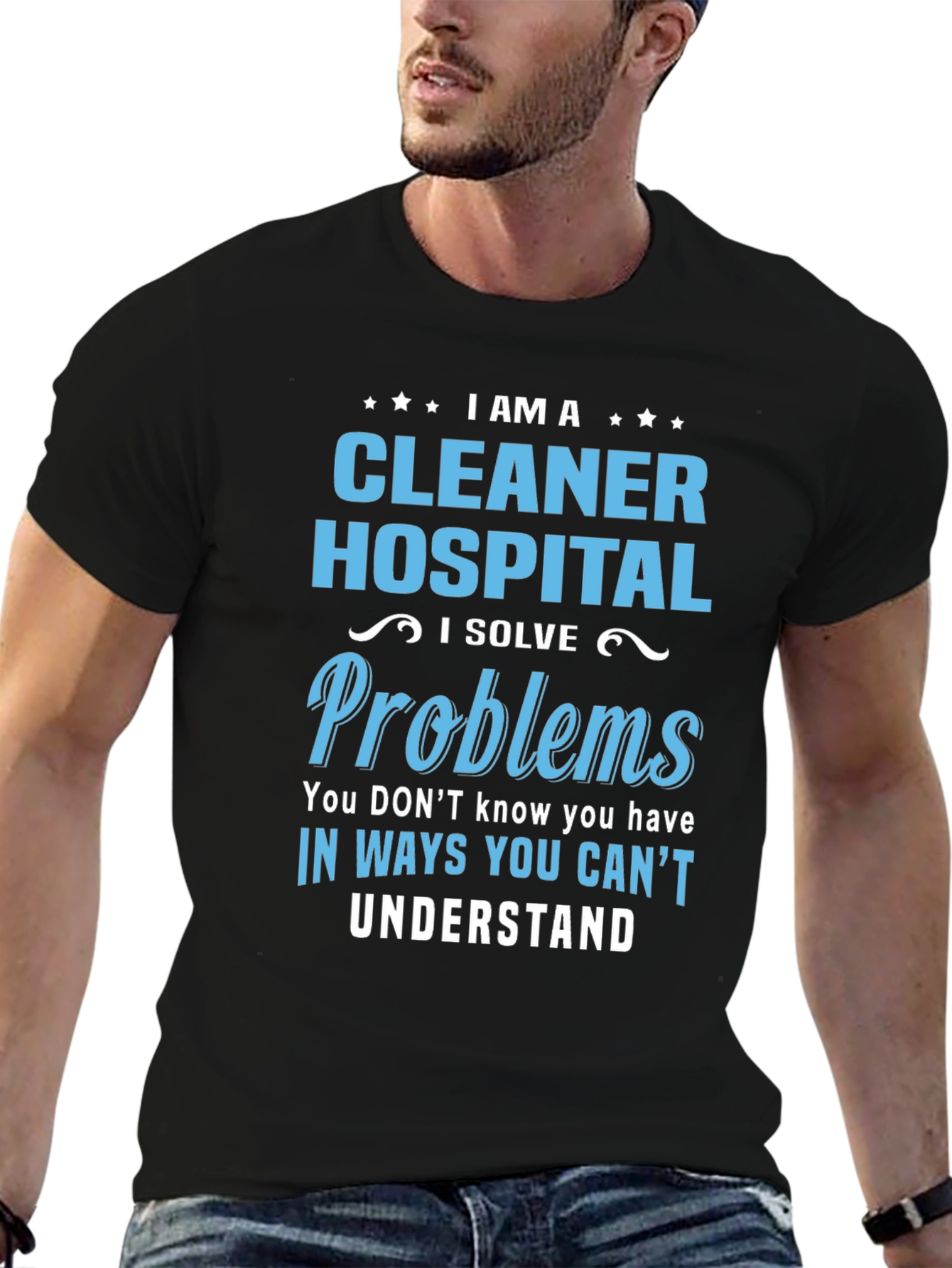 Hospital Cleaner T-Shirt - I Solve Problems
