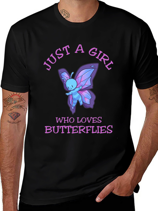 Just A Girl Who Loves Butterflies T-Shirt