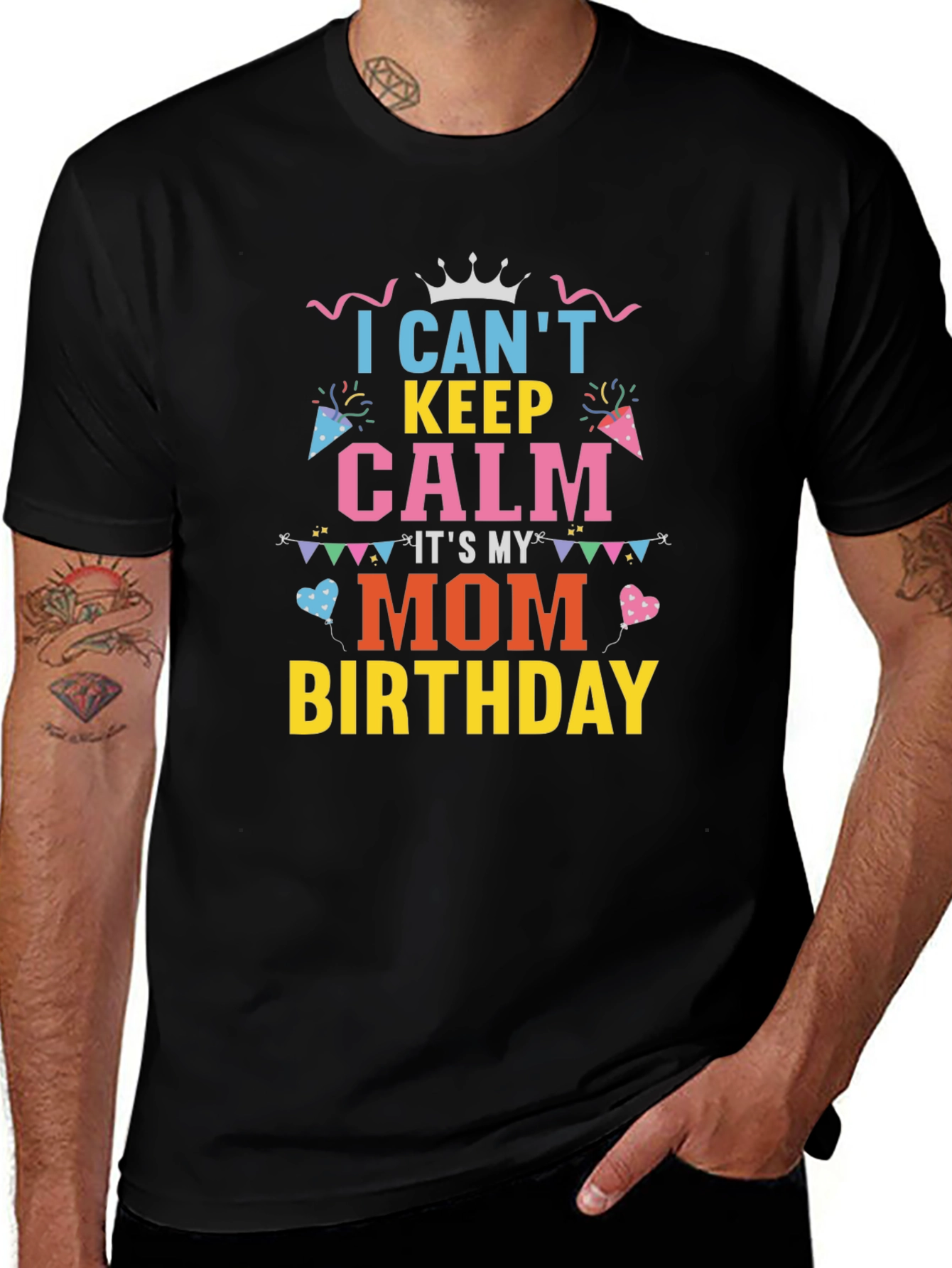 Moms Birthday Shirt: Cant Keep Calm Tee