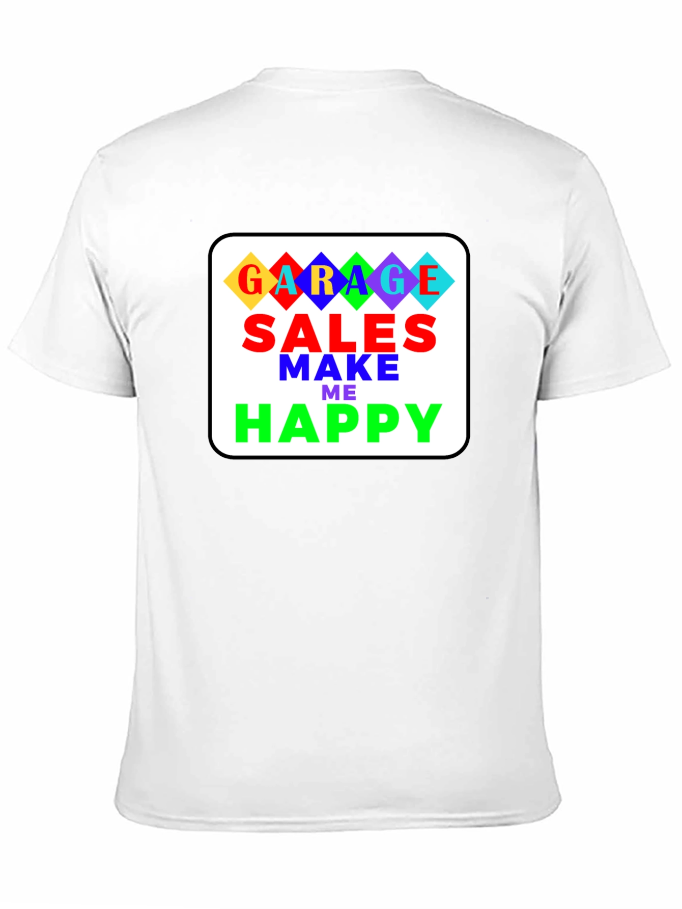 Garage Sales Make Me Happy T-Shirt - Black