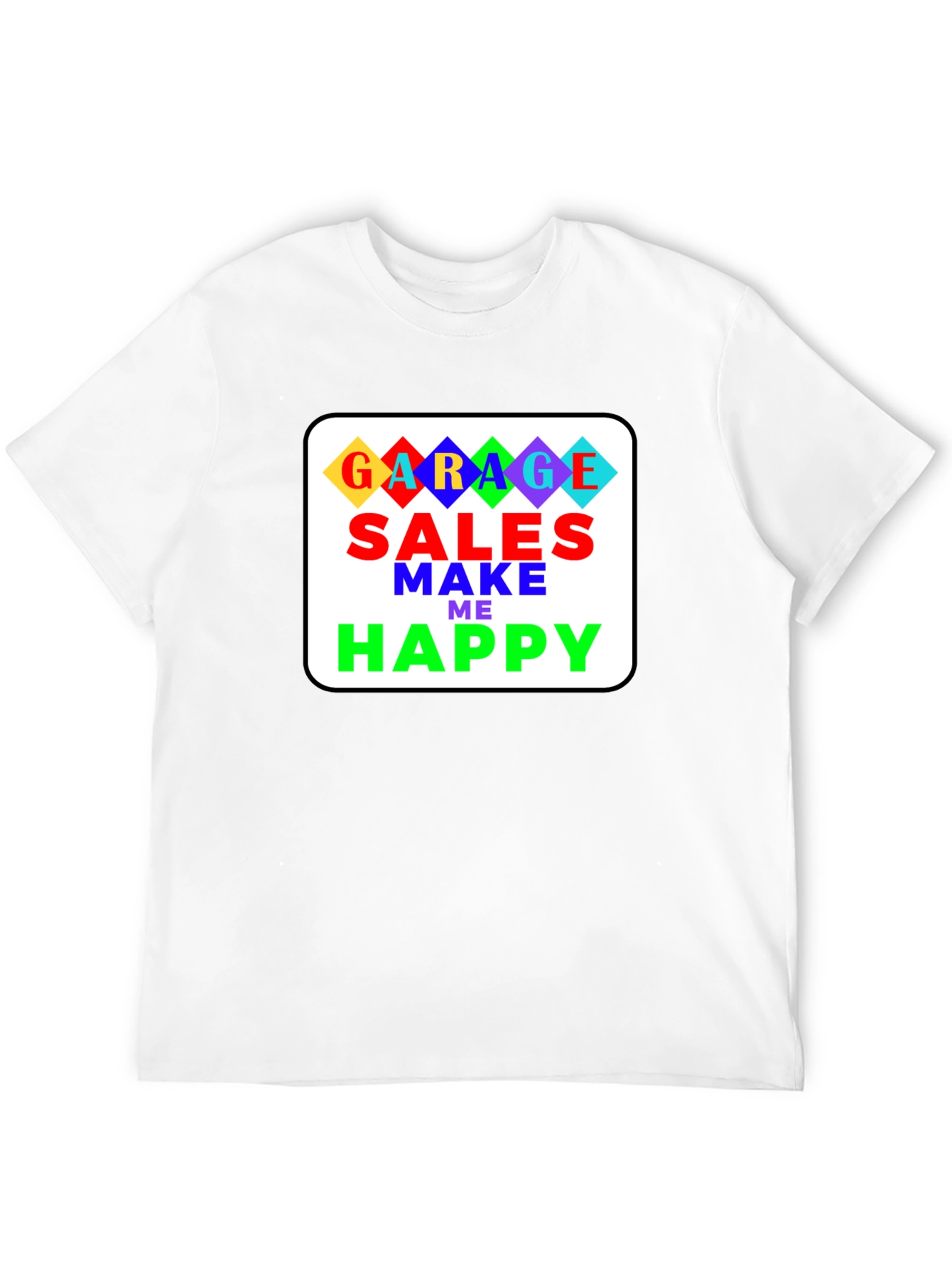 Garage Sales Make Me Happy T-Shirt - Black
